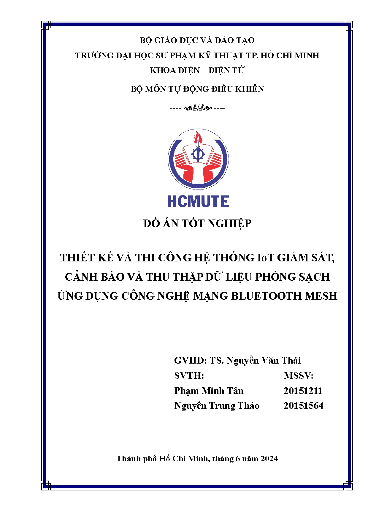 Đồ án tốt nghiệp - Thiết kế và thi công hệ thống Iot giám sát, cảnh báo và thu nhập dữ LPSỨDCNMBM