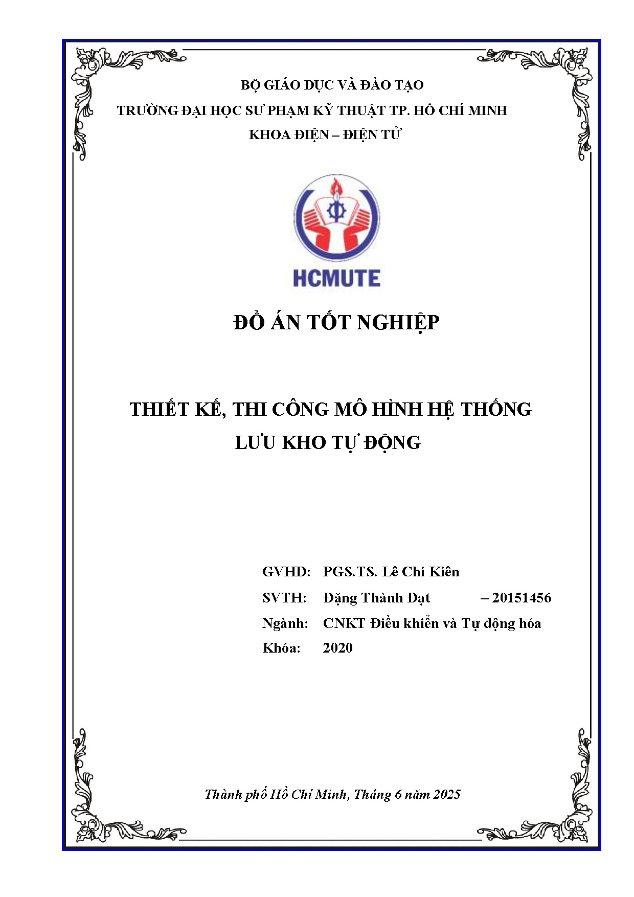 Đồ án tốt nghiệp - Thiết kế, thi công mô hình hệ thống lưu kho tự động