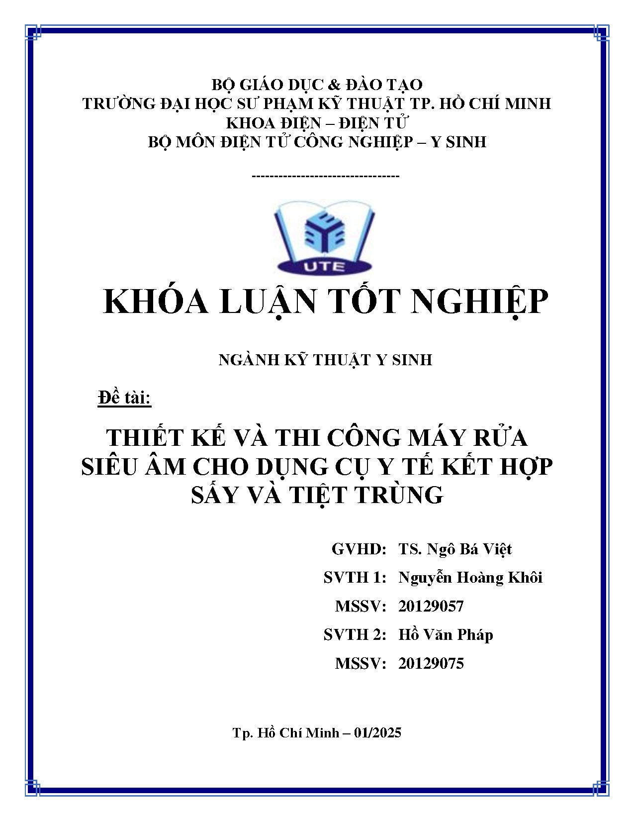 Đồ án tốt nghiệp - Thiết kế và thi công máy rửa siêu âm cho dụng cụ y tế kết hợp sấy và tiệt trùng