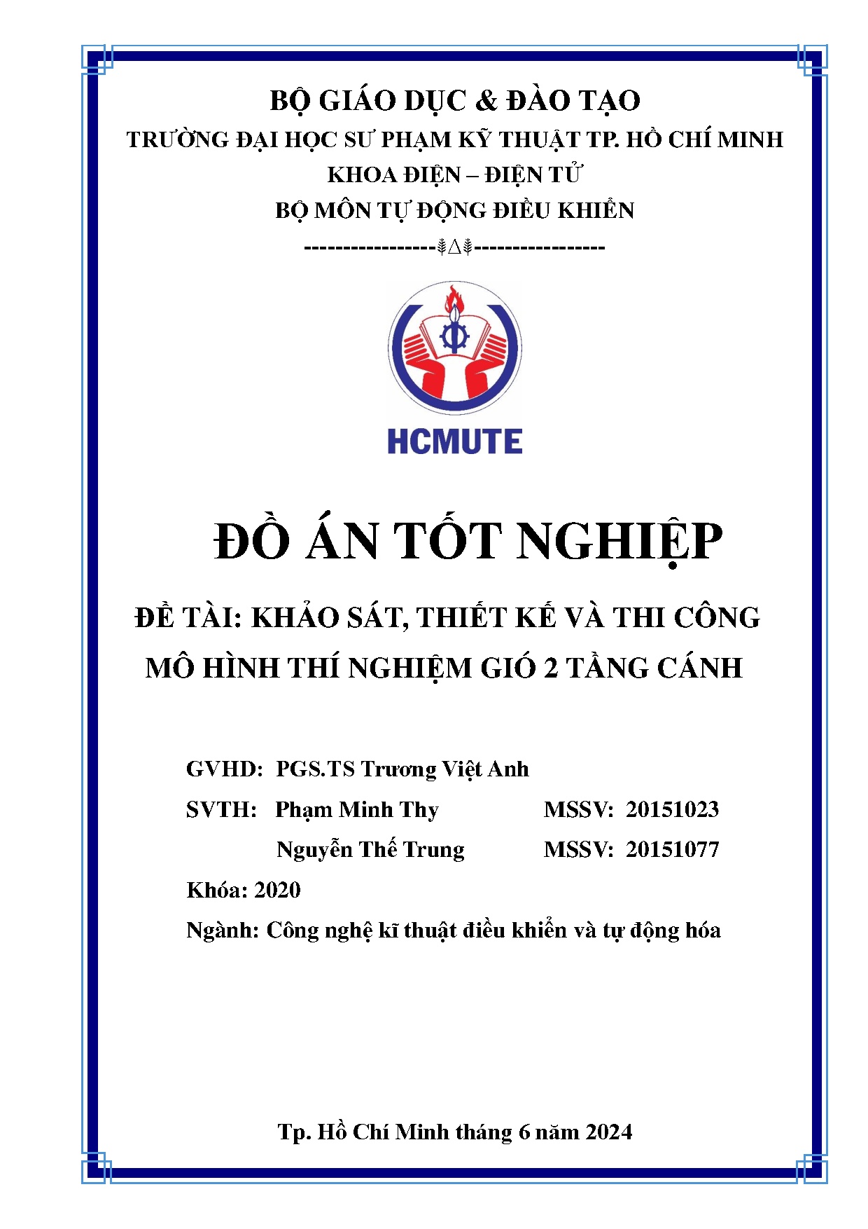 Đồ án tốt nghiệp - Khảo sát, thiết kế và thi công mô hình thí nghiệm gió 2 tầng cánh