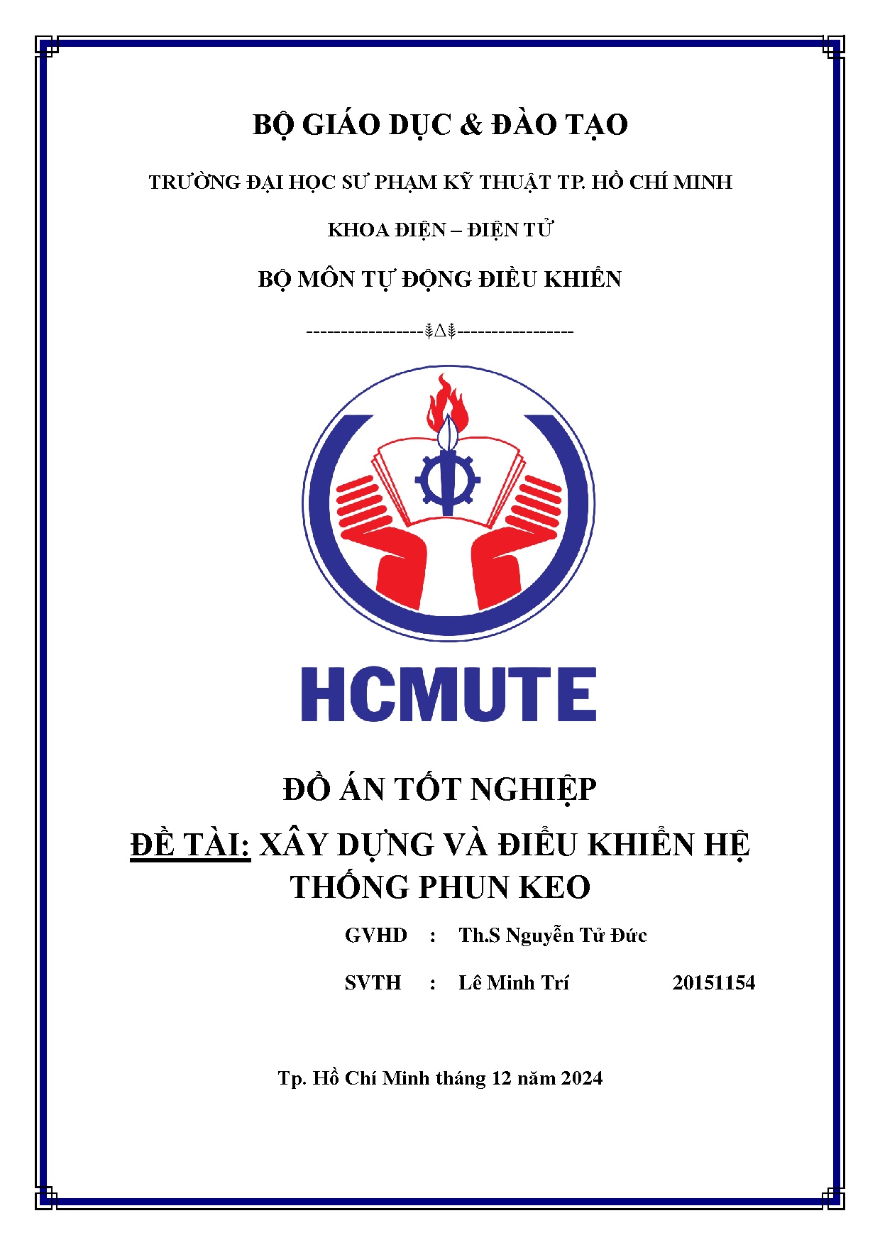 Đồ án tốt nghiệp - Xây dựng và điều khiển hệ thống phun keo