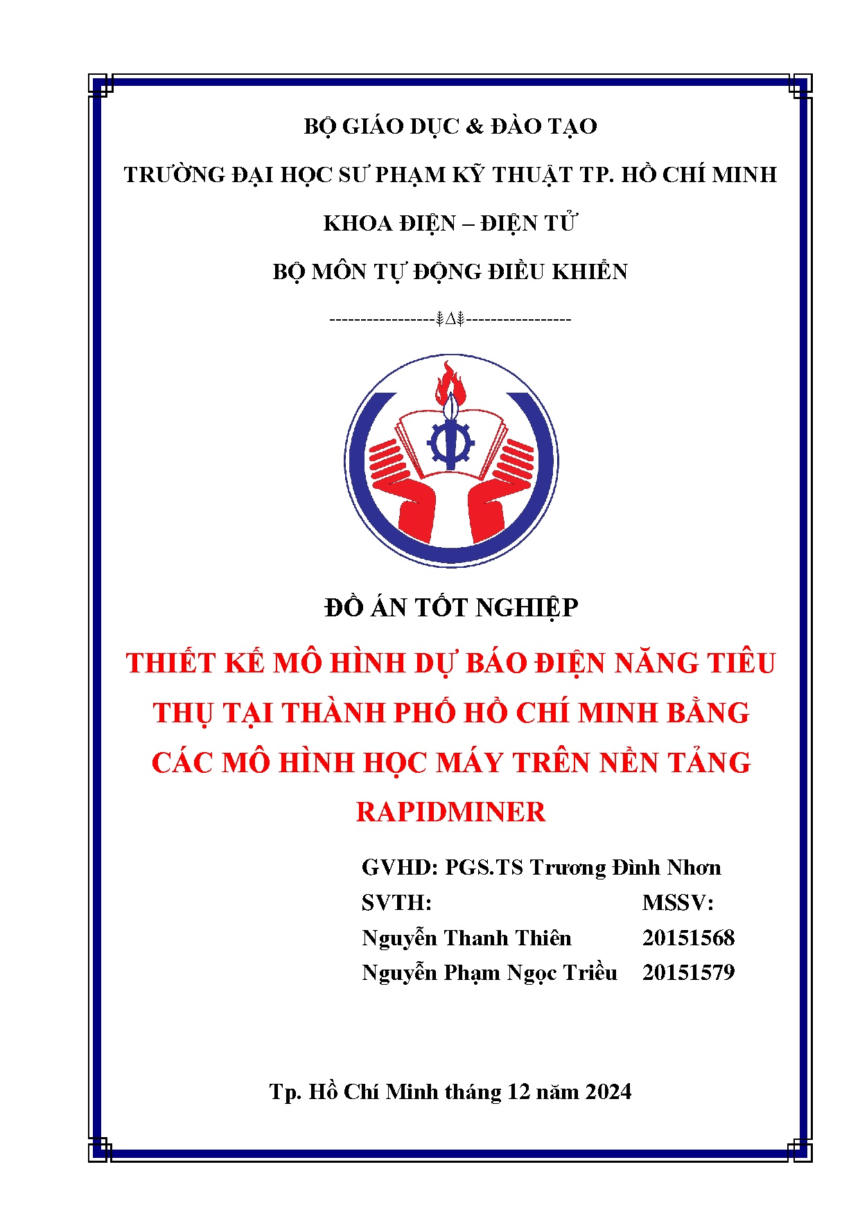 Đồ án tốt nghiệp - Thiết kế mô hình dự báo điện năng tiêu thụ tại Thành phố Hồ Chí Minh BCMHHMTNTR