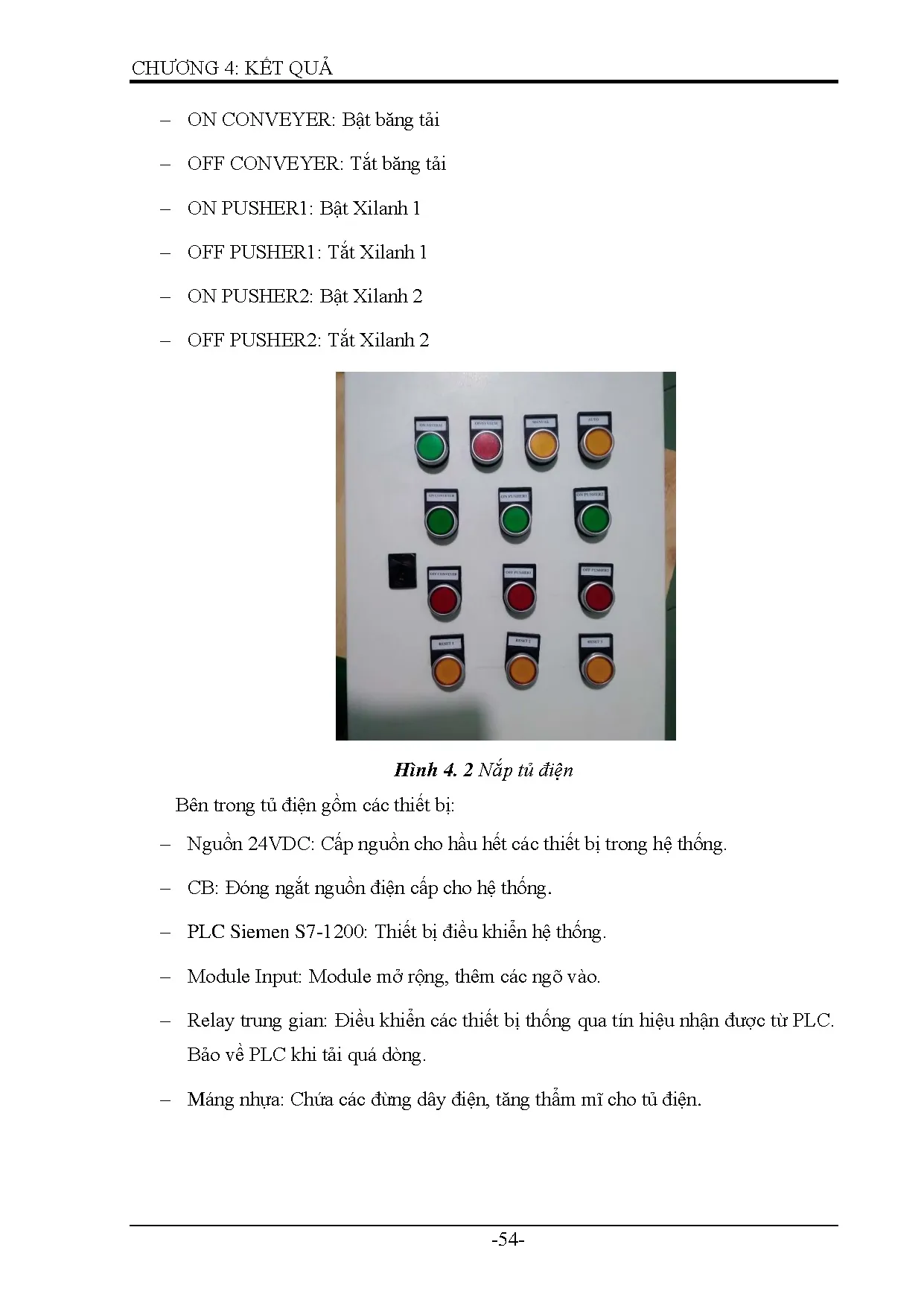 Đồ án tốt nghiệp - Thiết kế hệ thống phân loại cam theo màu sắc và kích thước bằng phương pháp xử LẢ - Trang 72