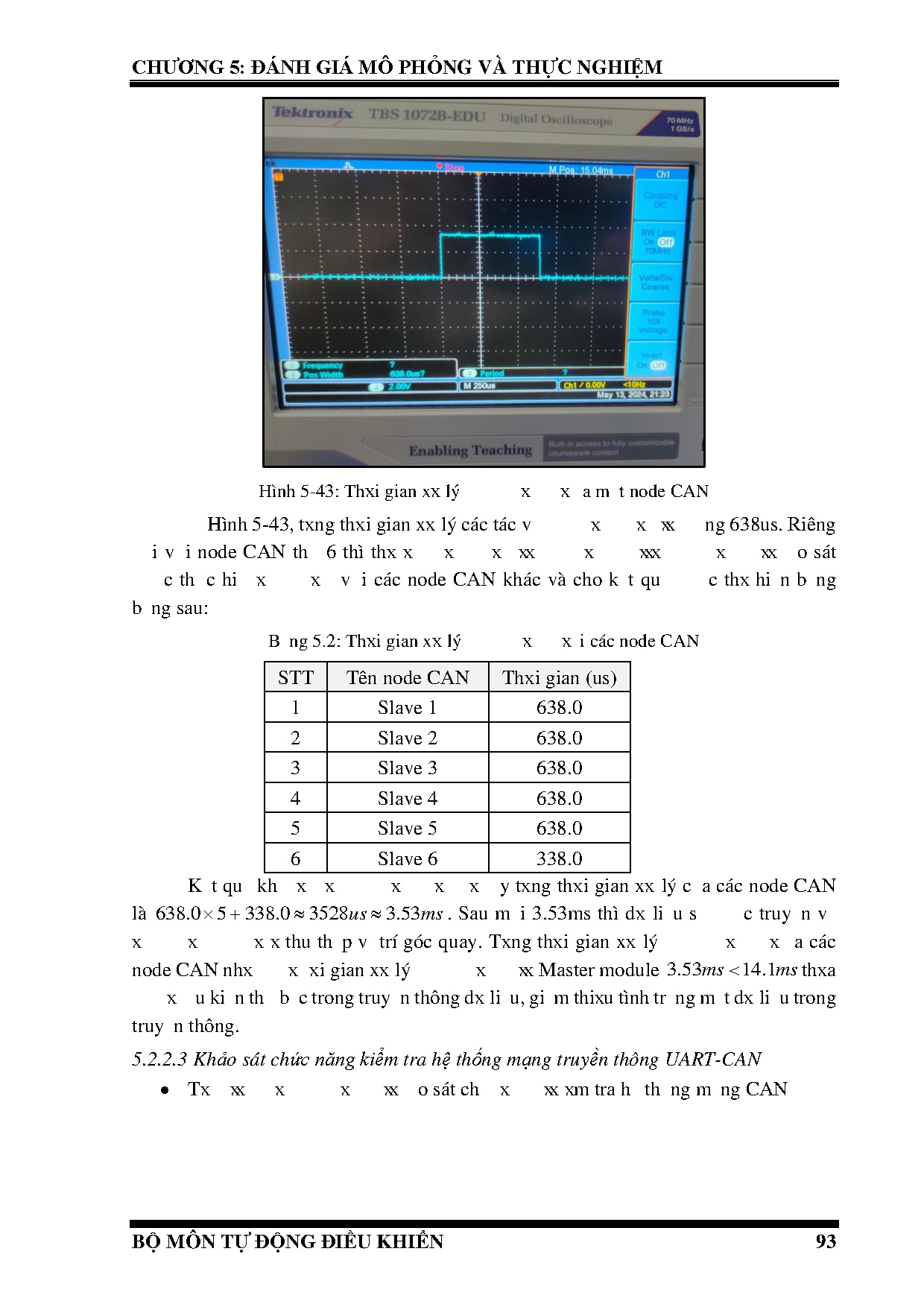Đồ án tốt nghiệp - Hệ thống điều khiển từ xa cho robot nối tiếp linh hoạt 6 bậc tự do - Trang 118