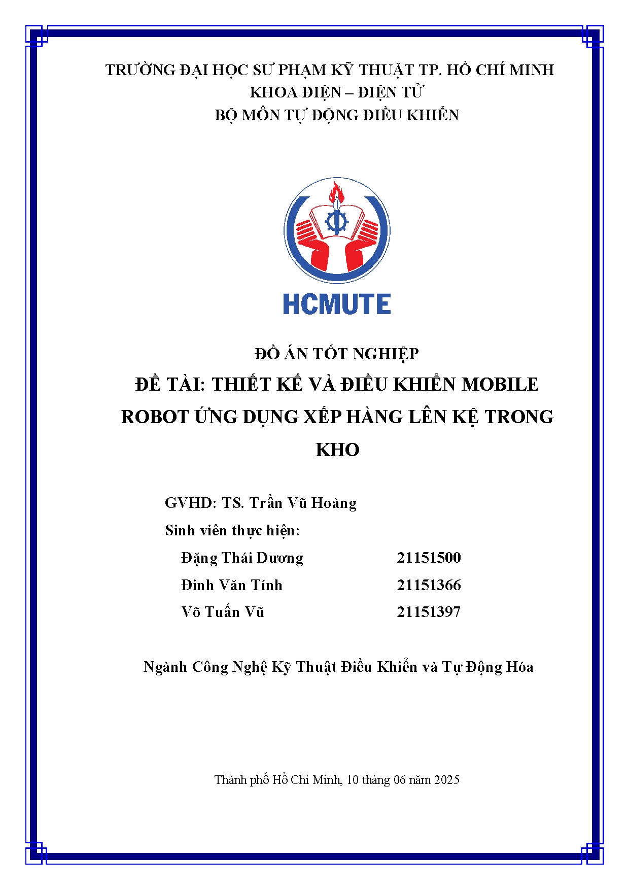Đồ án tốt nghiệp - Thiết kế và điều khiển Mobile Robot Ứng dụng xếp hàng lên kệ trong kho