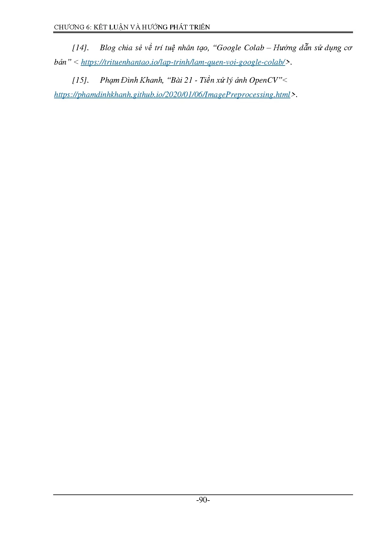 Đồ án tốt nghiệp - Thiết kế và chế tạo robot 4 bậc tự do tích hợp công nghệ xử lý ảnh để phân LLKL - Trang 105