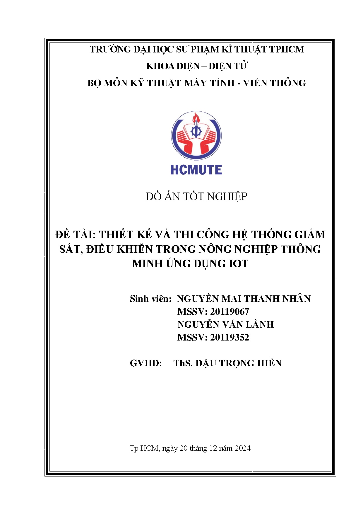 Đồ án tốt nghiệp - Thiết kế và thi công hệ thống giám sát, điều khiển trong nông nghiệp thông MỨDI
