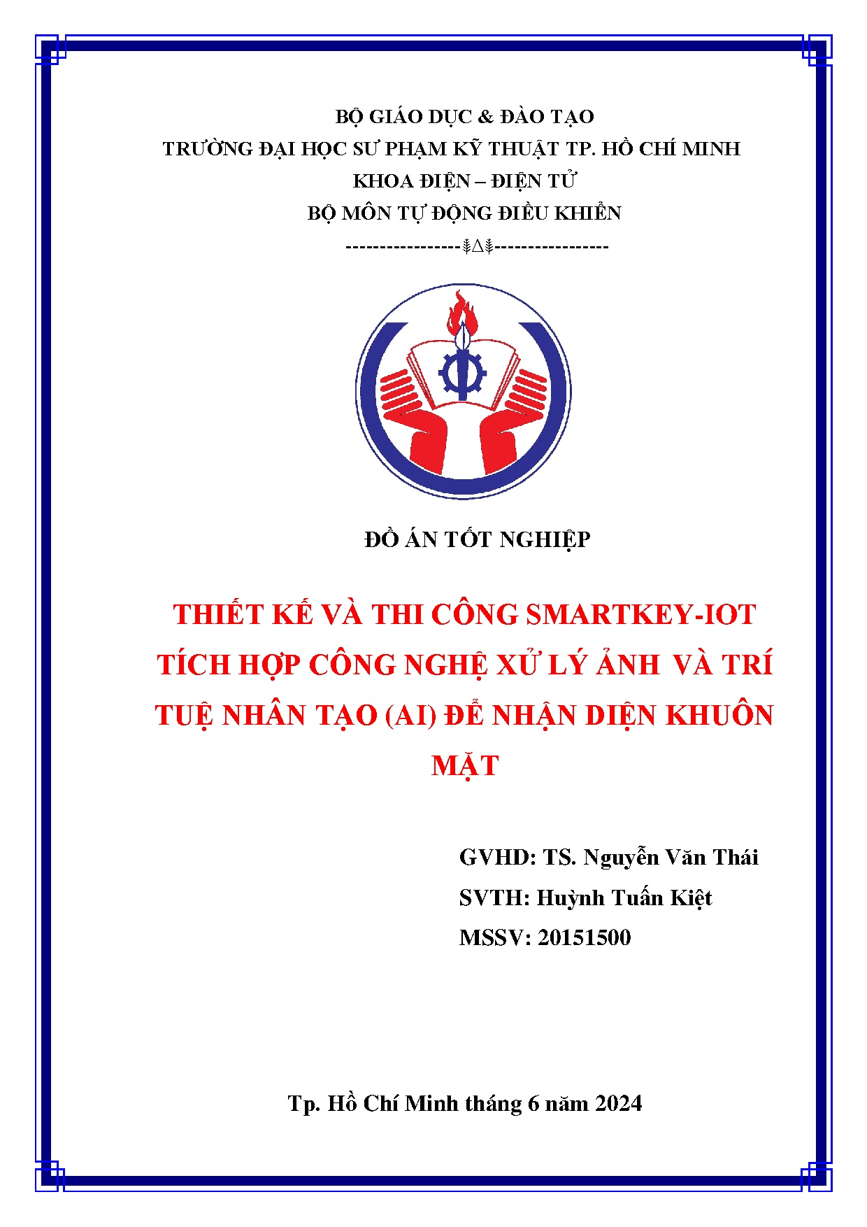 Đồ án tốt nghiệp - Thiết kế và thi công smartkey-Iot tích hợp công nghệ xử lý ảnh và trí TNT ( ĐNDKM