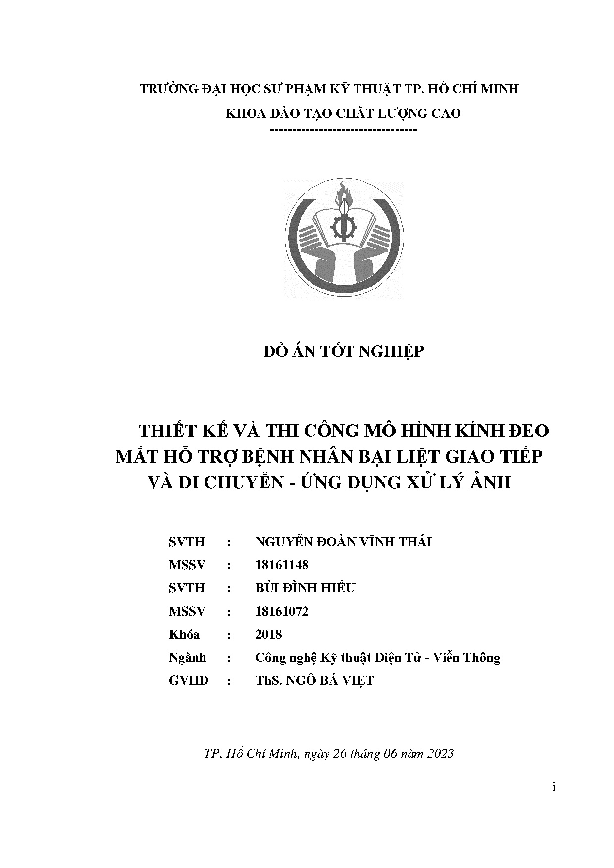 Đồ án tốt nghiệp - Thiết kế và thi công mô hình kính đeo mắt hỗ trợ bệnh nhân bại liệt GTVDC - ỨDXLẢ