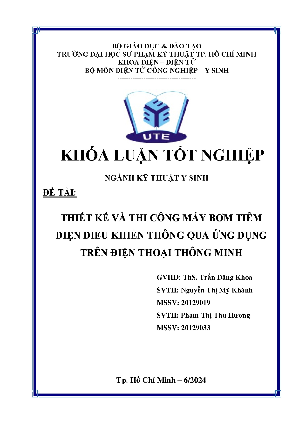 Đồ án tốt nghiệp - Thiết kế và thi công máy bơm tiêm điện điều khiển thông qua ứng dụng trên ĐTTM