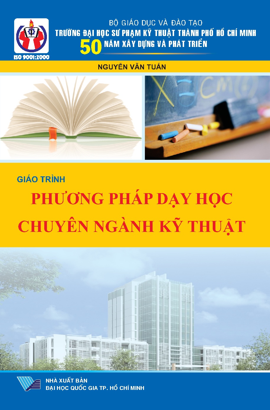 Giáo trình phương pháp dạy học chuyên ngành kỹ thuật: GTDCSHVSPKT (HCMUTE)