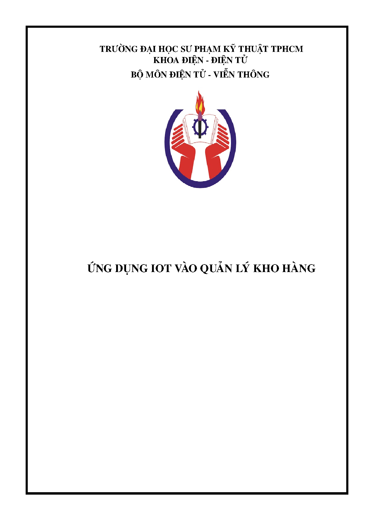 Đồ án tốt nghiệp - Ứng dụng Iot vào quản lý kho hàng