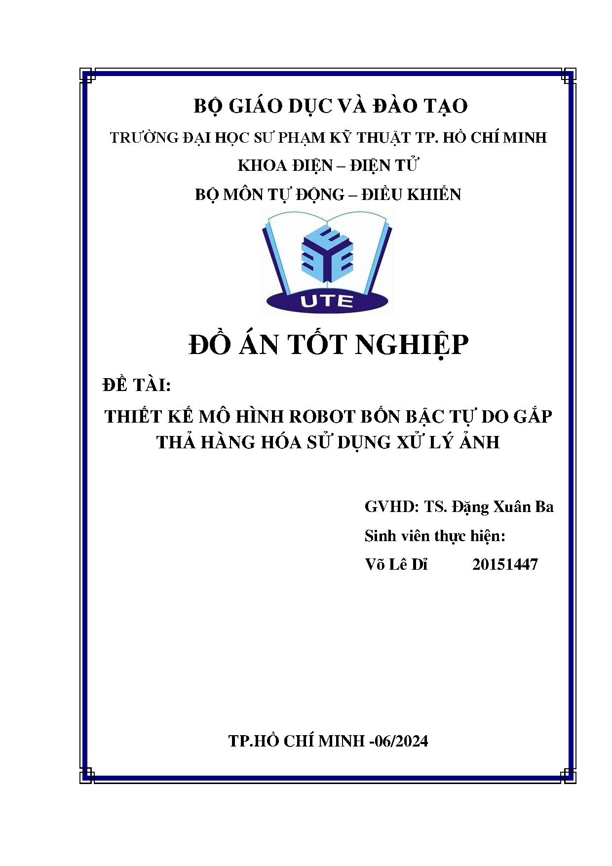 Đồ án tốt nghiệp - Thiết kế mô hình robot bốn bậc tự do gắp thả hàng hóa sử dụng xử lý ảnh