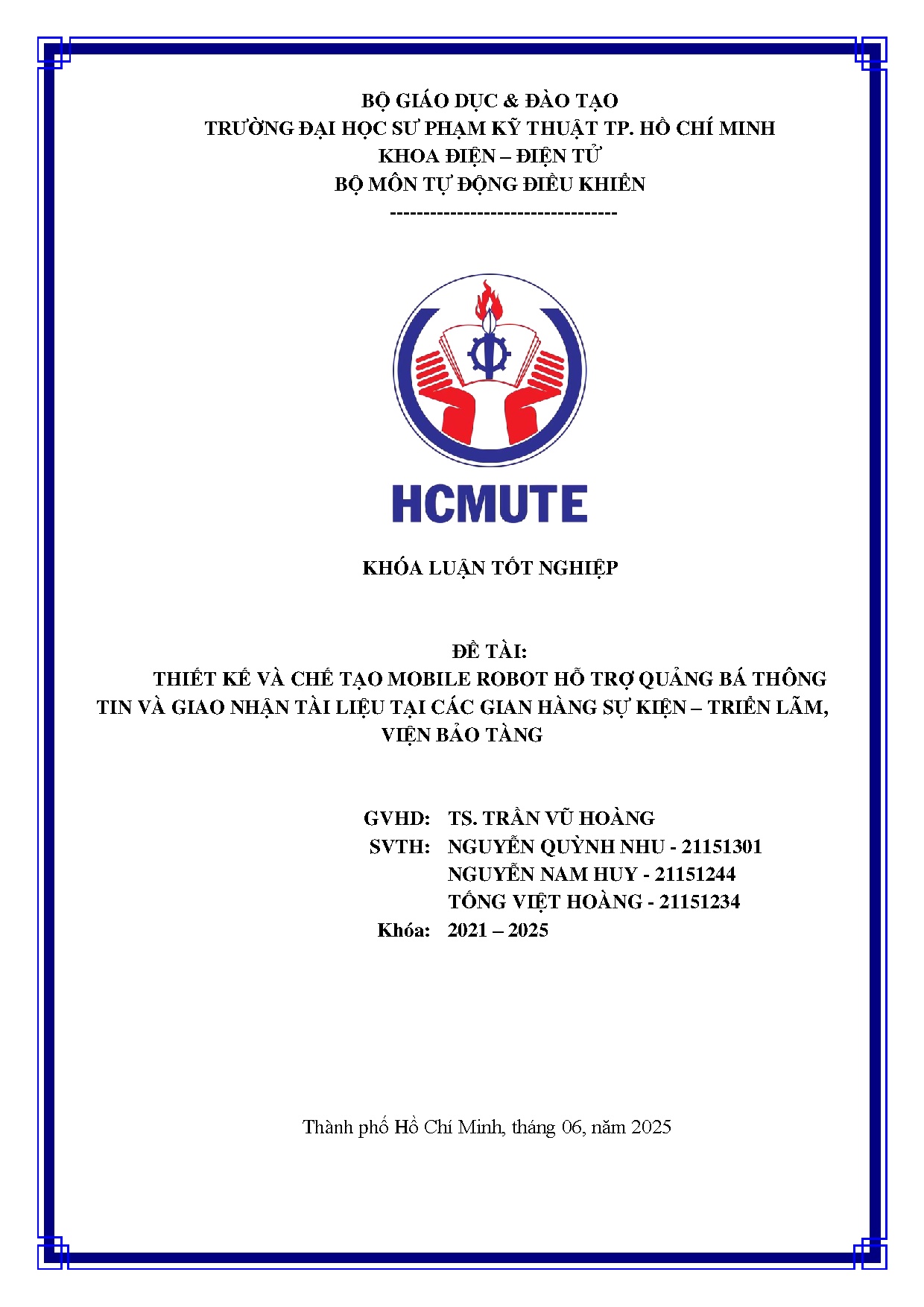 Đồ án tốt nghiệp - Thiết kế và chế tạo mobile robot hỗ trợ quảng bá thông tin và GNTLTCGHSK - TLVBT