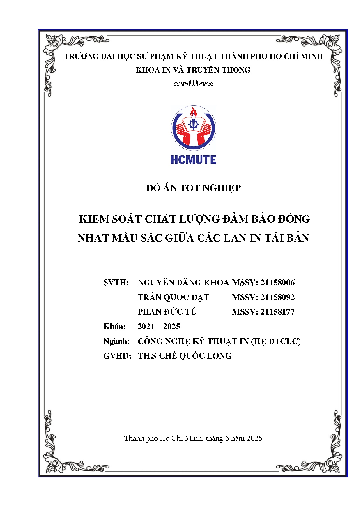 Đồ án tốt nghiệp - Kiểm soát chất lượng đảm bảo đồng nhất màu sắc giữa các lần in tái bản