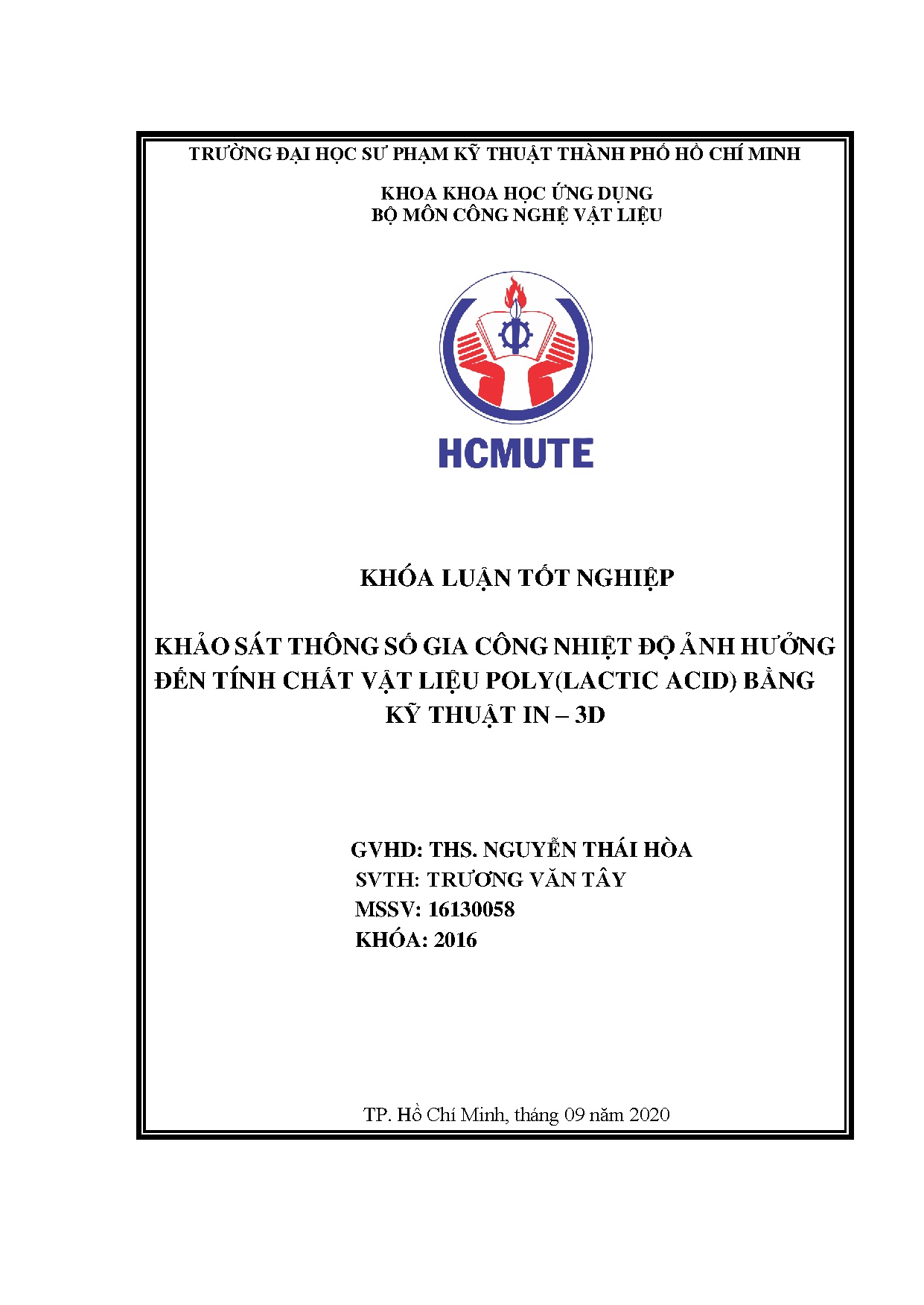 Đồ án tốt nghiệp - Khảo sát thông số gia công nhiệt độ ảnh hưởng đến tính chất vật LP ( ABKTI - 3
