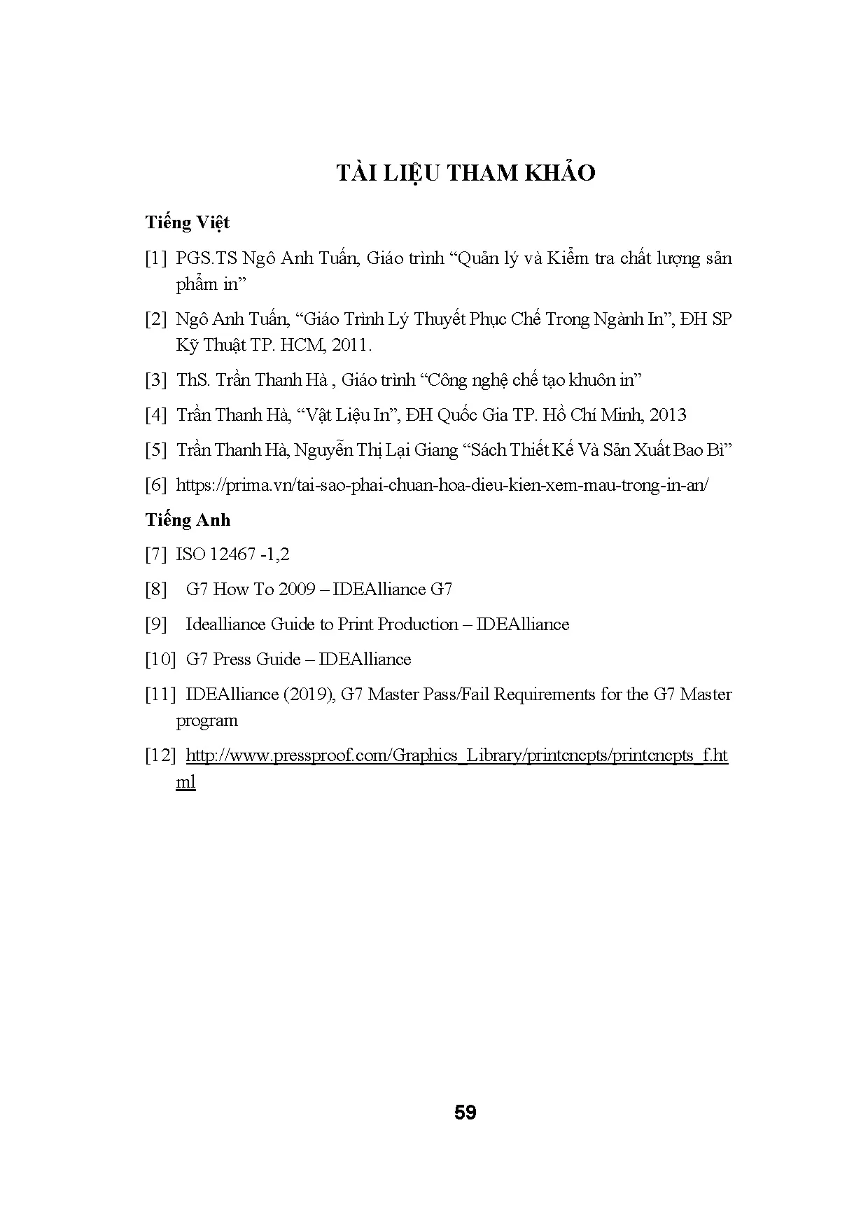 Đồ án tốt nghiệp - Tìm hiểu hệ thống quản trị chất lượng sản xuất in và đề xuất giải PKSCBBHGTCTS - Trang 73