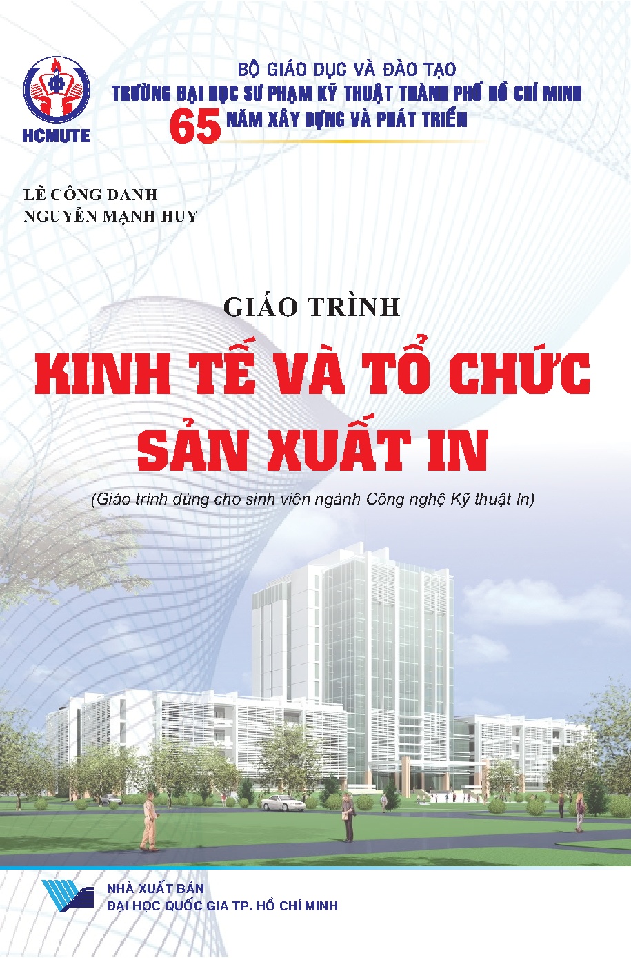 Giáo trình Kinh tế và tổ chức sản xuất in (HCMUTE)