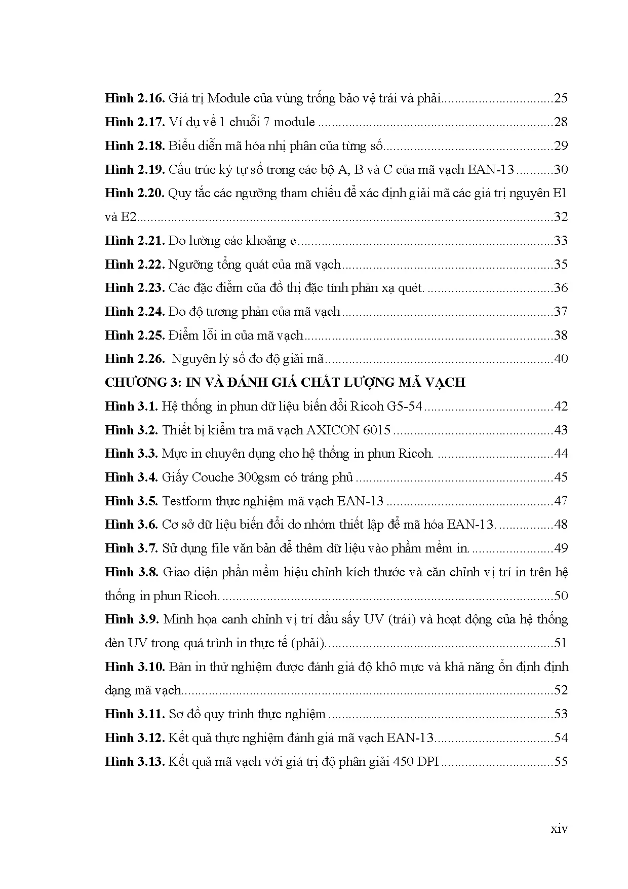Đồ án tốt nghiệp - Ứng dụng tiêu chuẩn GS1 cho công nghệ in dữ liệu biến đổi đễ in mã VEVTLHTQLBMVE - Trang 30