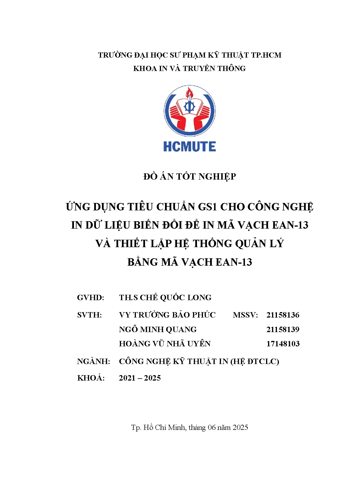 Đồ án tốt nghiệp - Ứng dụng tiêu chuẩn GS1 cho công nghệ in dữ liệu biến đổi đễ in mã VEVTLHTQLBMVE - Trang 4