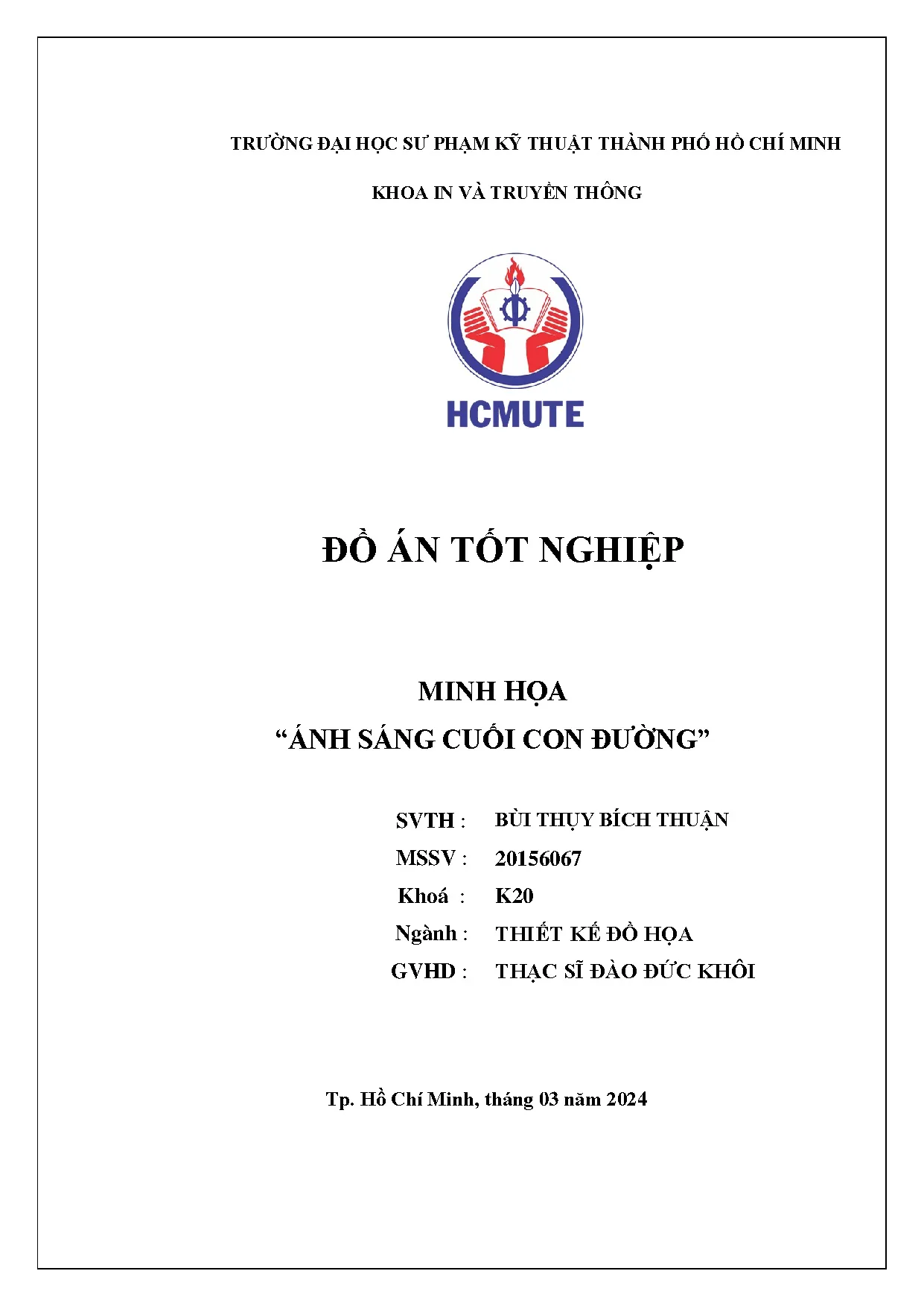 Đồ án tốt nghiệp - Minh họa:  Ánh sáng cuối con đường  - Trang 2