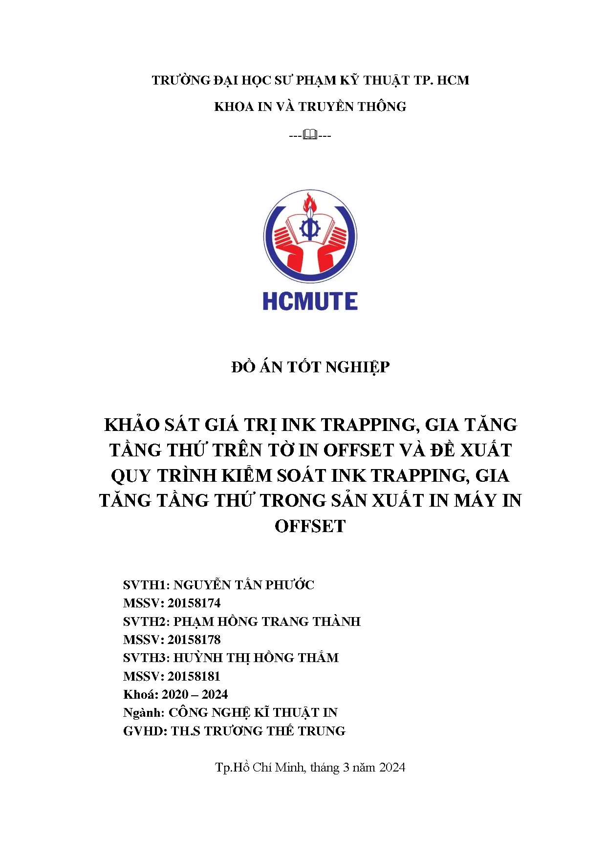 Đồ án tốt nghiệp - Khảo sát giá trị Ink Trapping, gia tăng tầng thứ trên tờ in OVĐXQTKSITGTTTTSXIMIO - Trang 2