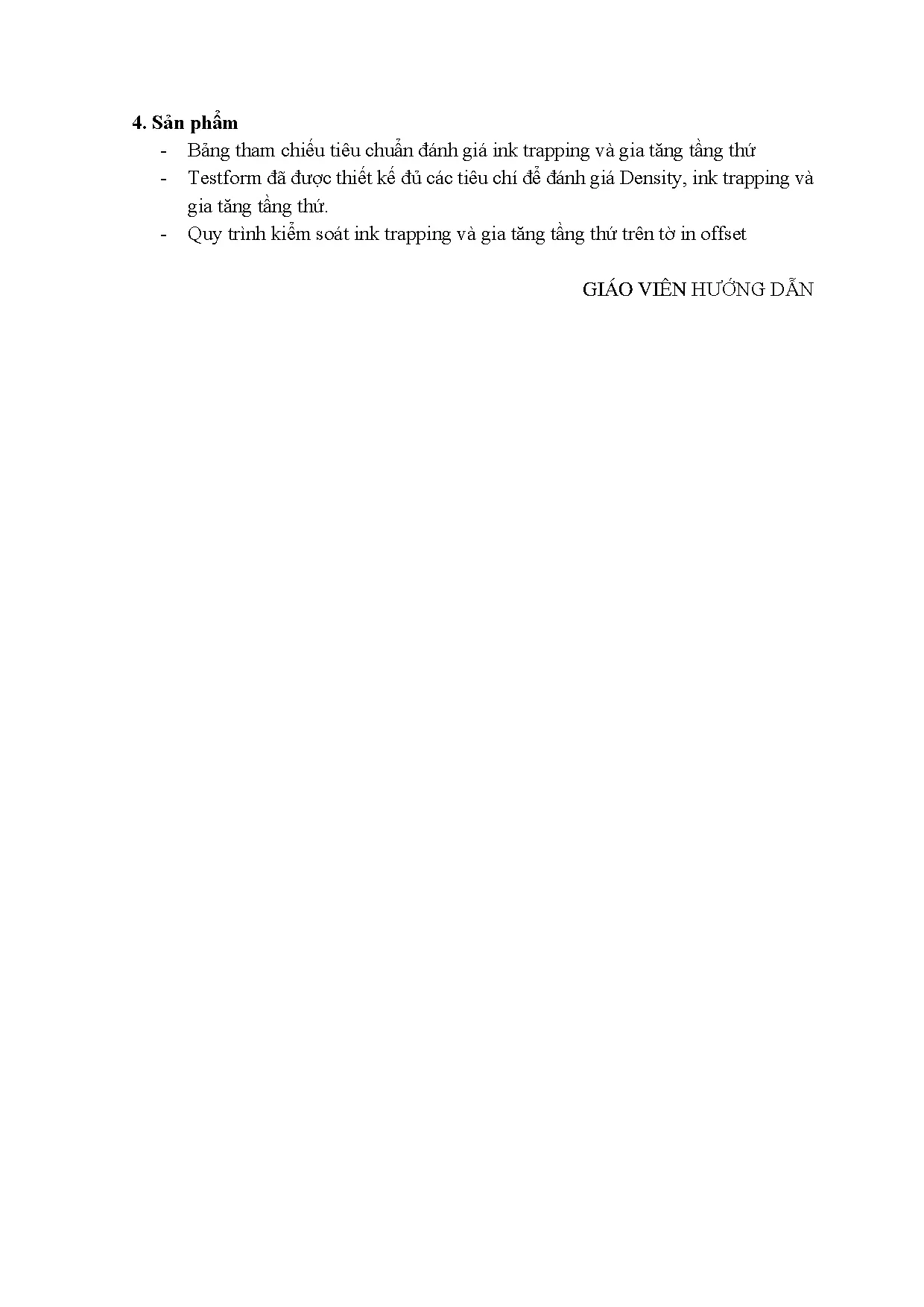 Đồ án tốt nghiệp - Khảo sát giá trị Ink Trapping, gia tăng tầng thứ trên tờ in OVĐXQTKSITGTTTTSXIMIO - Trang 4