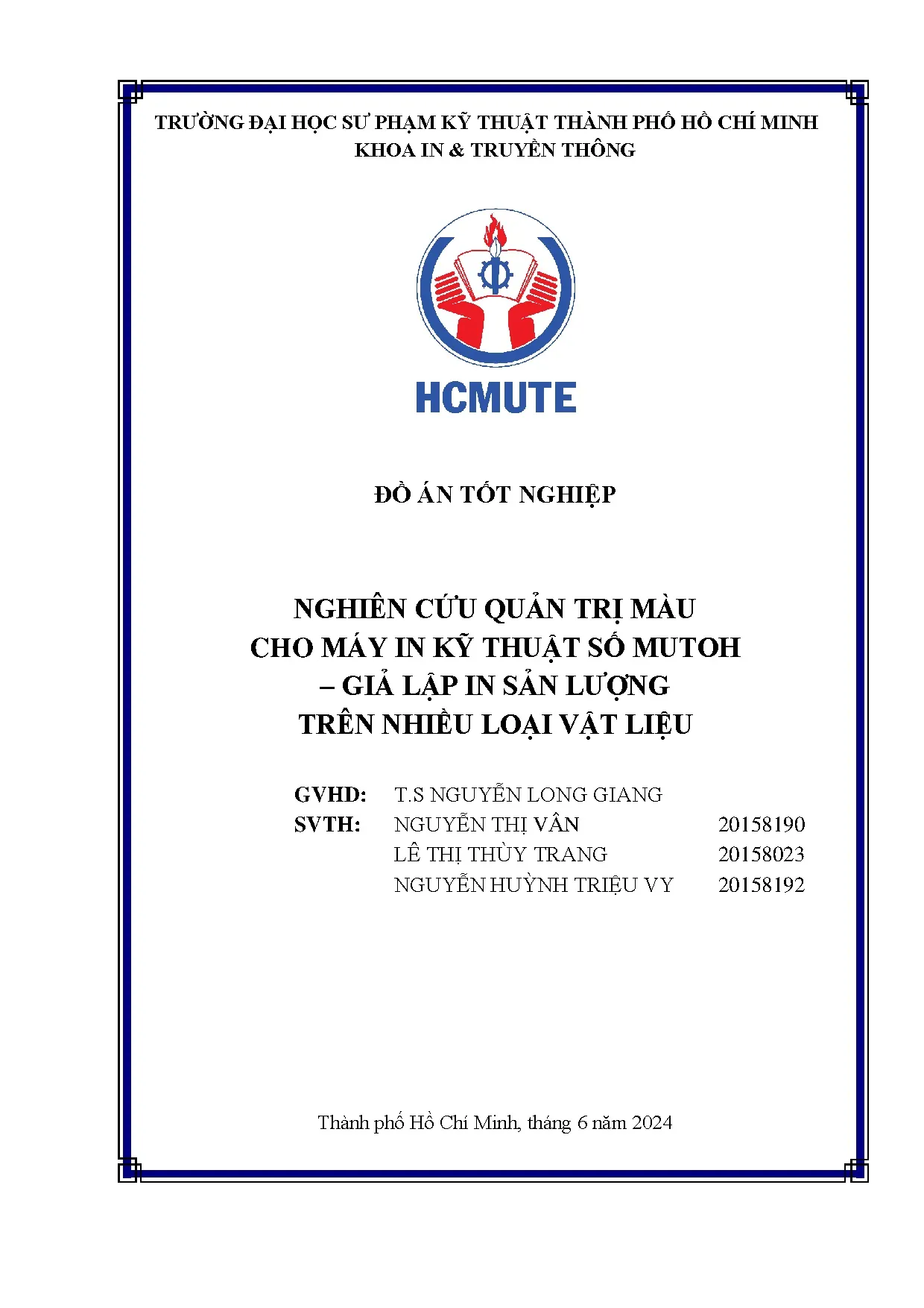 Đồ án tốt nghiệp - Nghiên cứu quản trị màu cho máy in kỹ thuật số Mutoh - Giả lập in sản lượng TNLVL