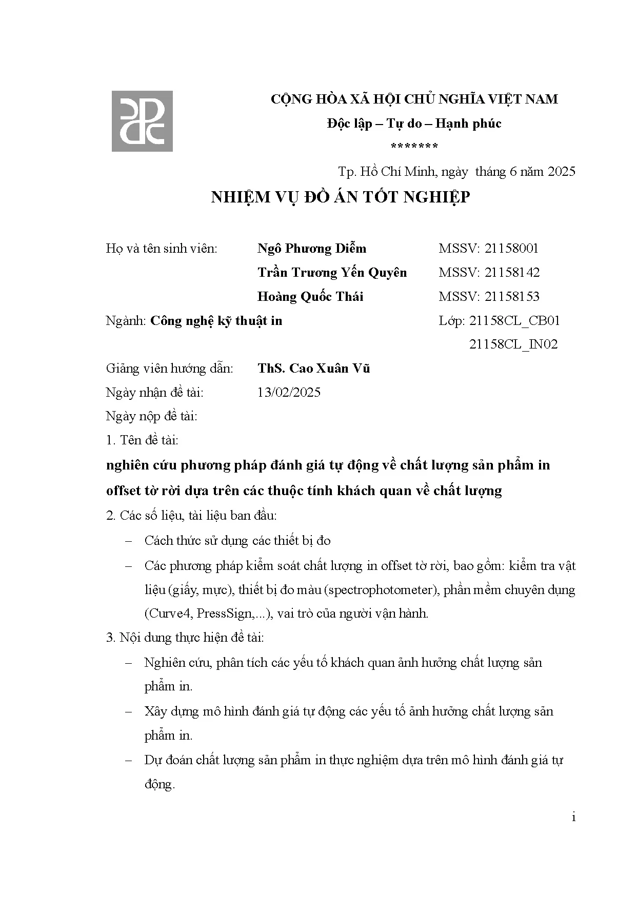 Đồ án tốt nghiệp - Nghiên cứu phương pháp đánh giá tự động về chất lượng sản phẩm in OTRDTCTTKQVCL - Trang 3