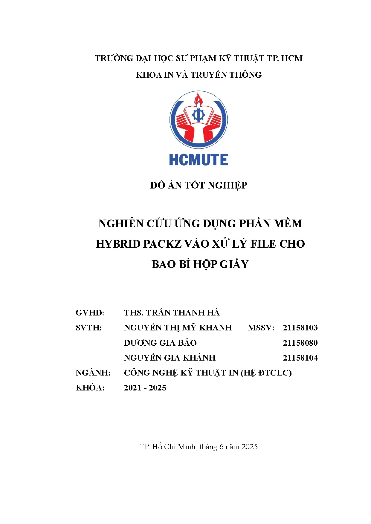 Đồ án tốt nghiệp - Nghiên cứu ứng dụng phần mềm Hybrid Packz vào xử lý file cho bao bì hộp giấy - Trang 2