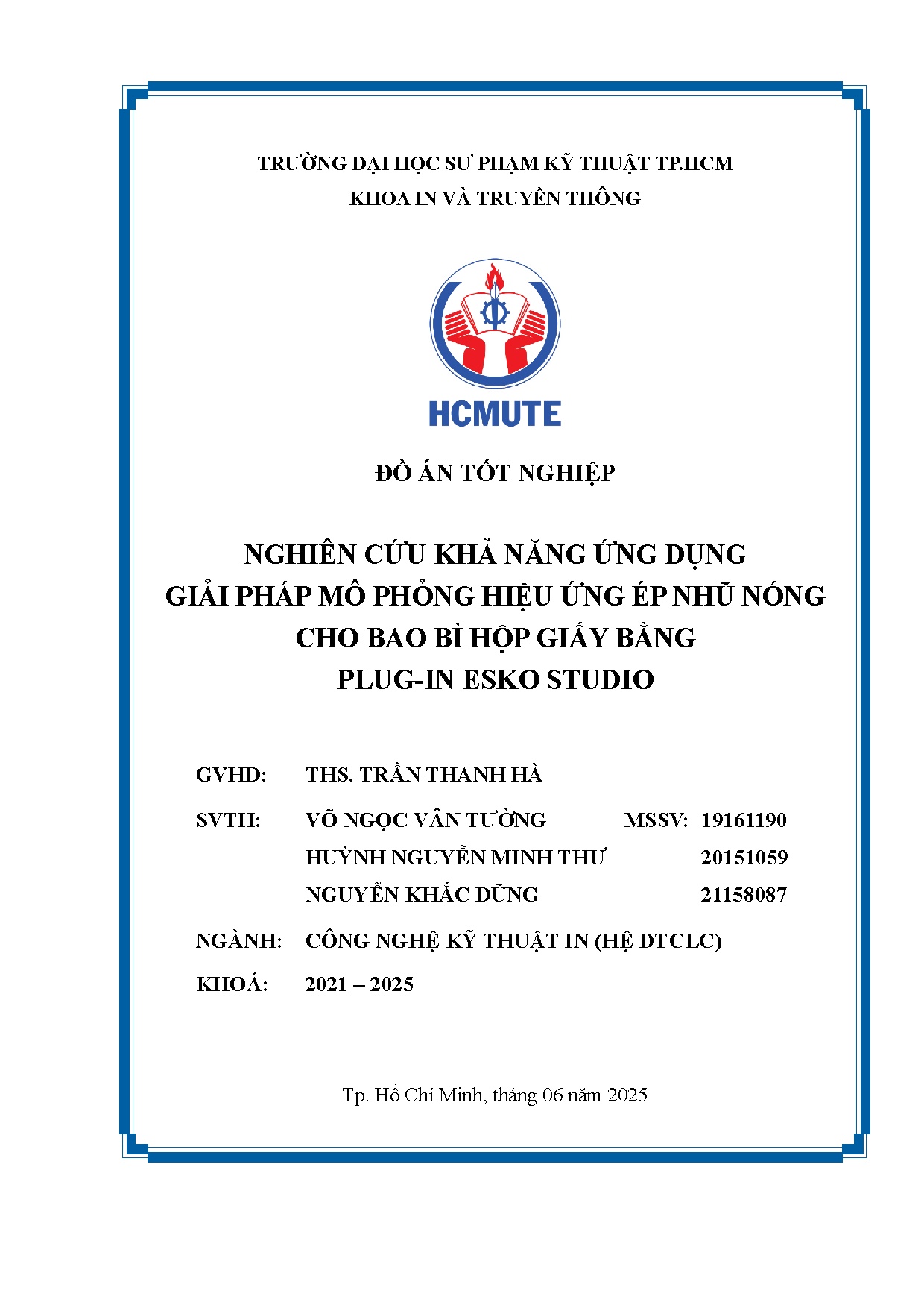 Đồ án tốt nghiệp - Nghiên cứu khả năng ứng dụng giải pháp mô phỏng hiệu ứng ép nhũ nóng cho BBHGBPES