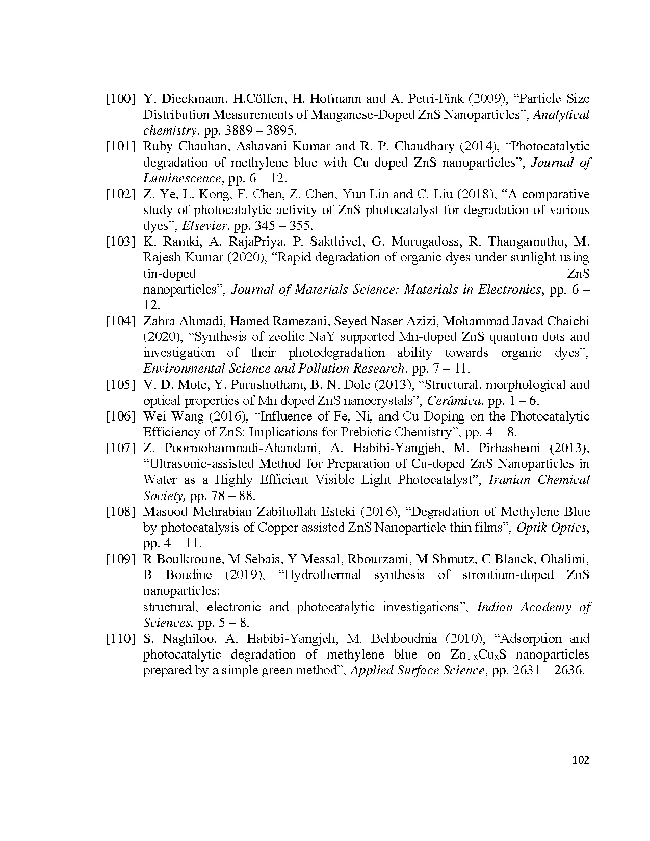 Đồ án tốt nghiệp - Tổng hợp và nghiên cứu tính chất quang của chấm lượng tử ZnS pha TMPTCVĐPT ( N . - Trang 119
