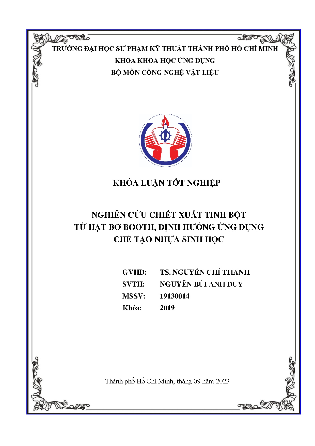 Đồ án tốt nghiệp - Nghiên cứu chiết xuất tinh bột từ hạt bơ Booth, định hướng ứng dụng chế tạo NSH