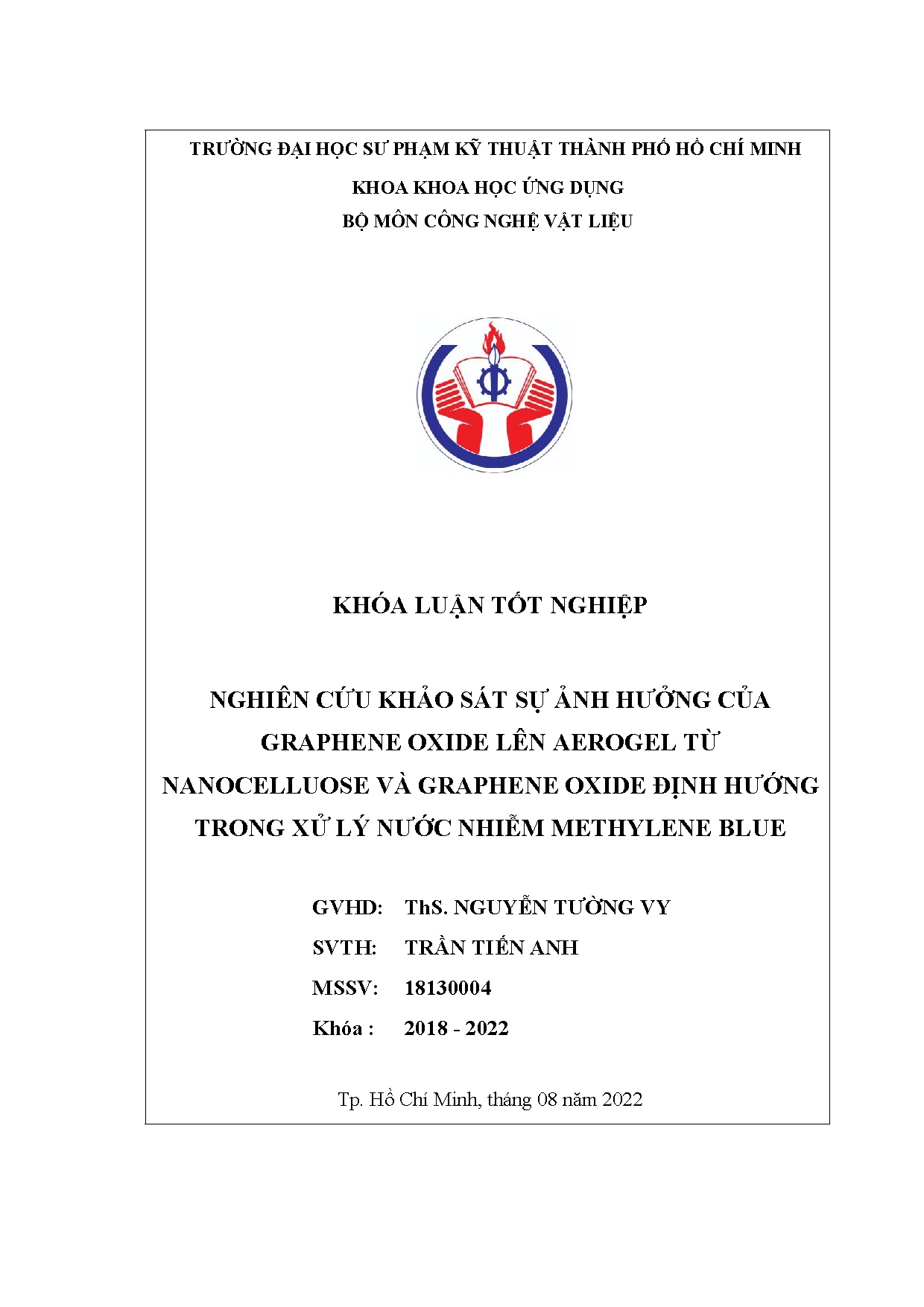 Đồ án tốt nghiệp - Nghiên cứu khảo sát ảnh hưởng của Graphene Oxide lên Aerogel từ NVGOĐHTXLNNMB