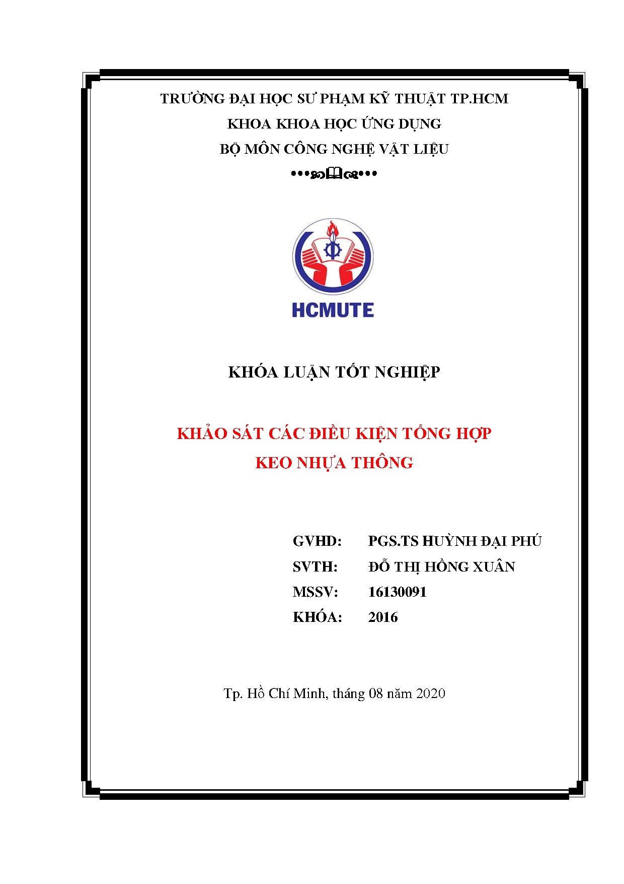 Đồ án tốt nghiệp - Khảo sát các điều kiện tổng hợp keo nhựa thông