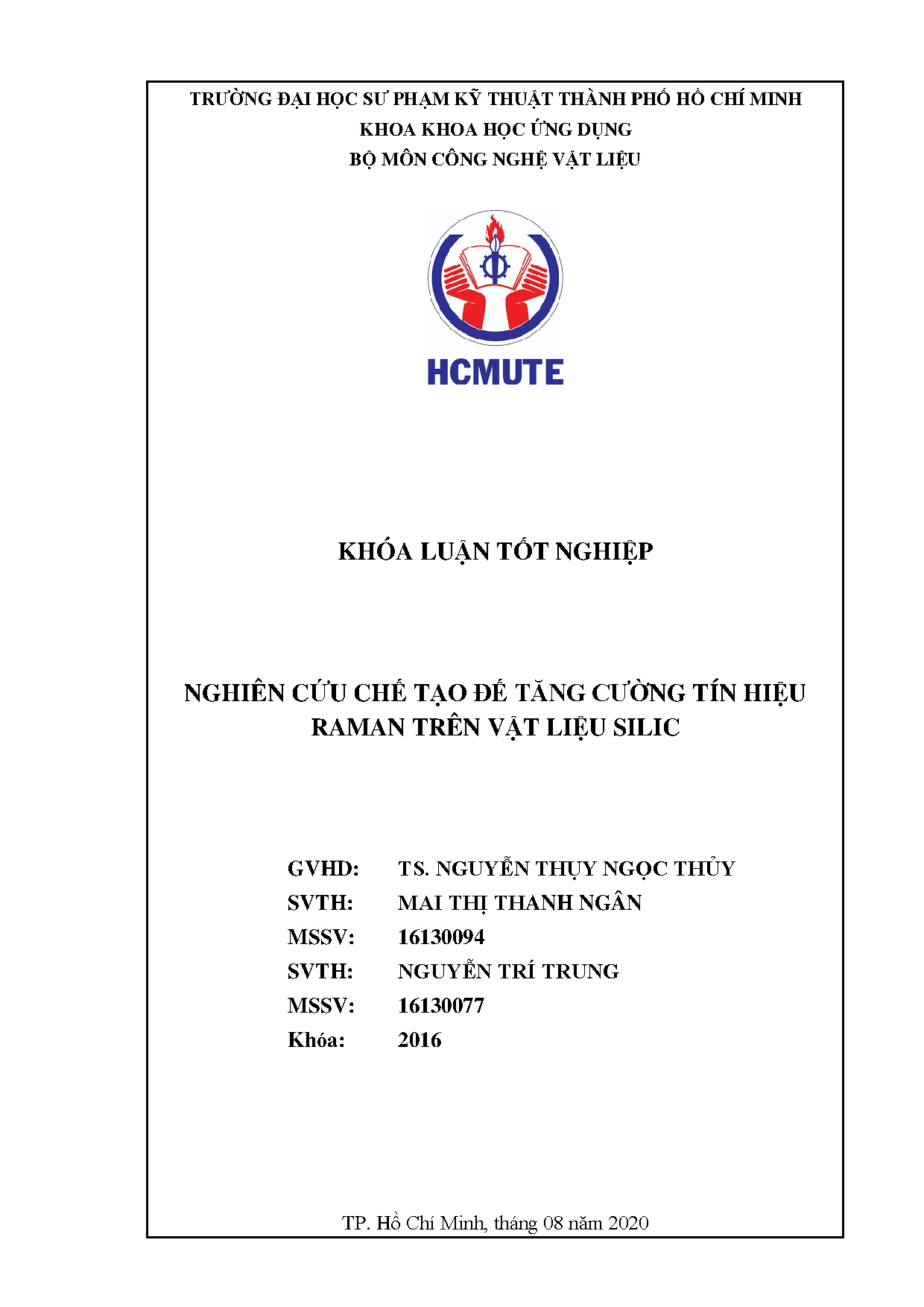 Đồ án tốt nghiệp - Nghiên cứu chế tạo để tăng cường tín hiệu Raman trên vật liệu Silic