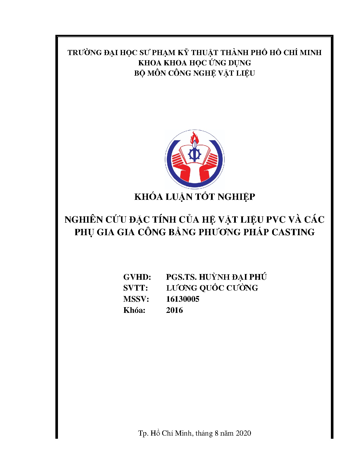 Đồ án tốt nghiệp - Nghiên cứu đặc tính của hệ vật liệu PVC và các phụ gia gia công bằng phương PC