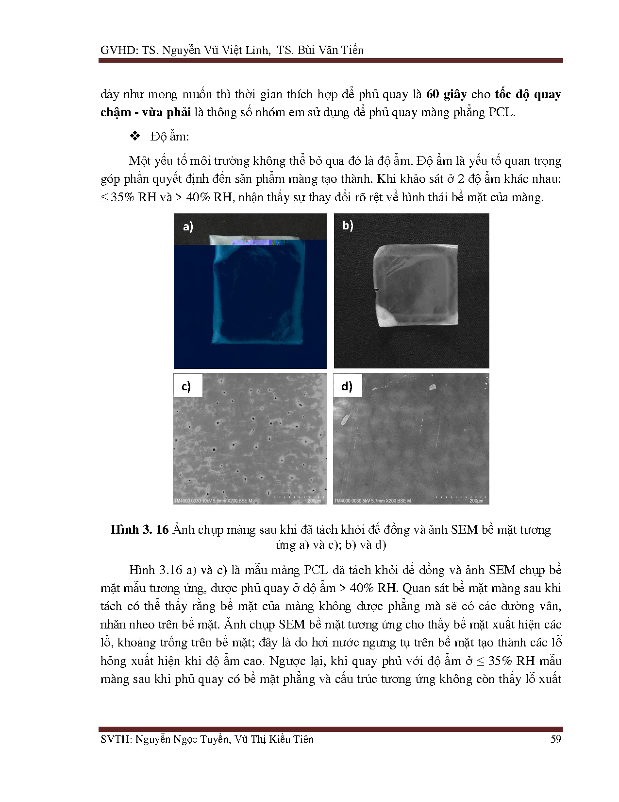 Đồ án tốt nghiệp - Nghiên cứu chế tạo sợi Polycaprolactone (PLC) cấu trúc xốp bằng phương PEỨDTMPĐN - Trang 81