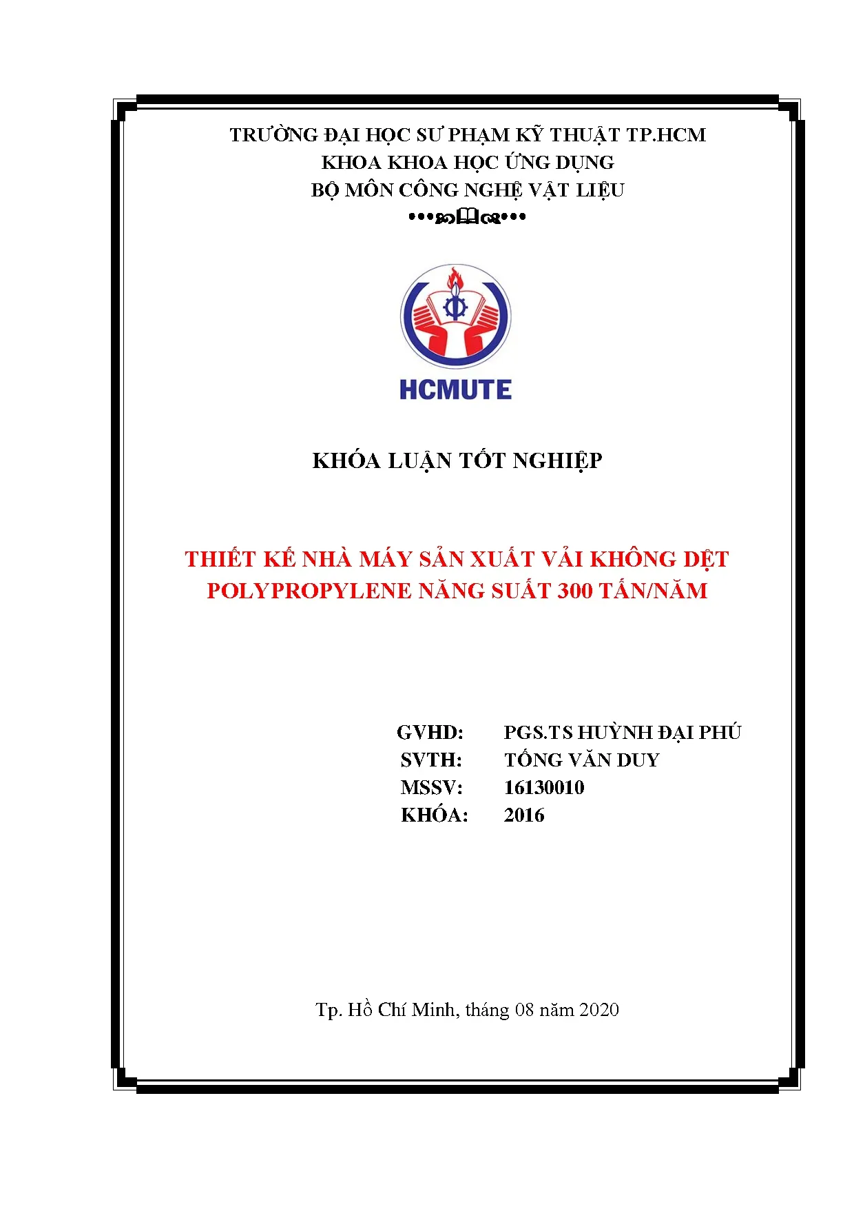Đồ án tốt nghiệp - Thiết kế nhà máy sản xuất vải không dệt Pokypropylene năng suất 300 tấn / năm