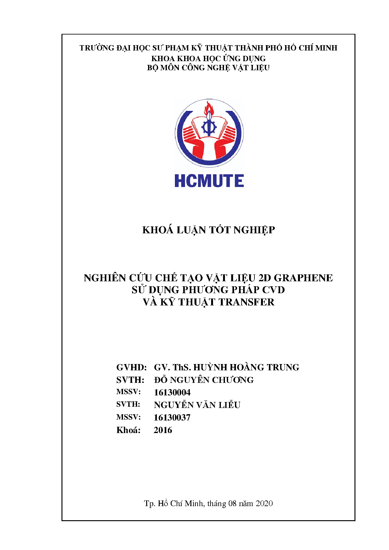 Đồ án tốt nghiệp - Nghiên cứu chế tạo vật liệu 2D Graphene sử dụng phương pháp CVD và kỹ thuật T