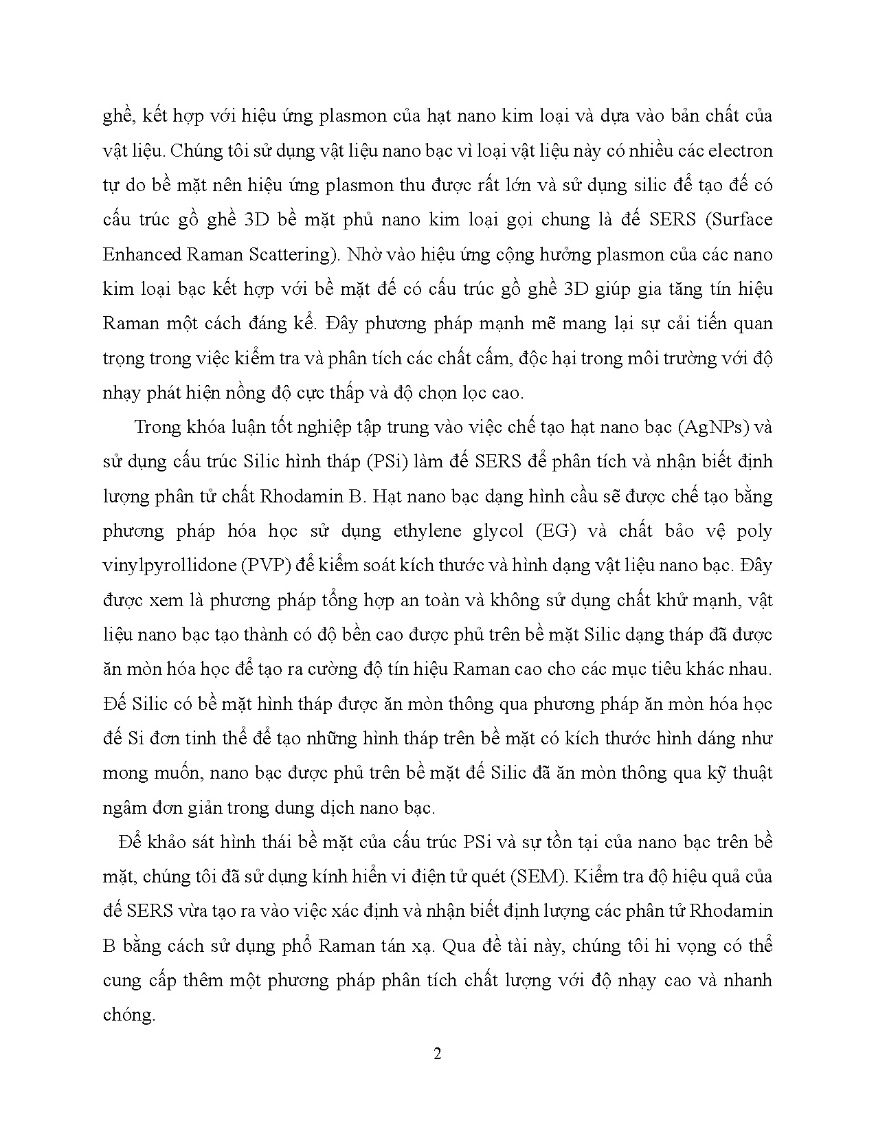 Đồ án tốt nghiệp - Nghiên cứu chế tạo đế tăng cường năng lượng tín hiệu Raman ( DTHỨPCHNBĐCTBPPHH - Trang 16