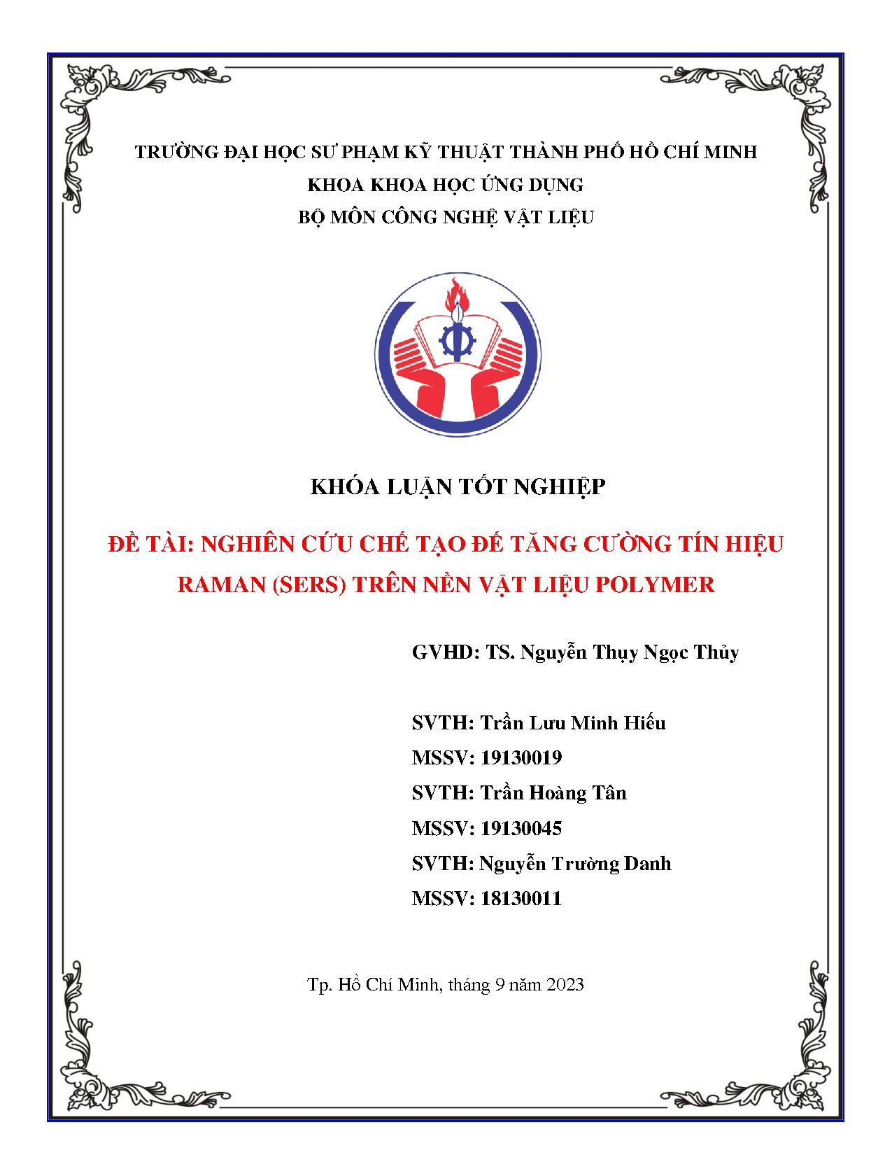Đồ án tốt nghiệp - Nghiên cứu chế tạo đế tăng cường tín hiệu Raman (Sers) trên nền vật liệu Polymer