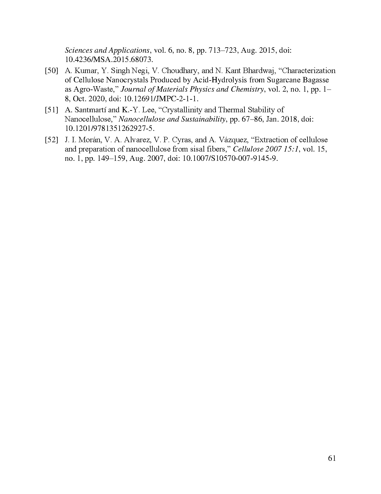 Đồ án tốt nghiệp - Nghiên cứu chế tạo màng Nanocomposite từ Nanocellulose và Pva/Chitosan ỨDHTIKLN - Trang 75