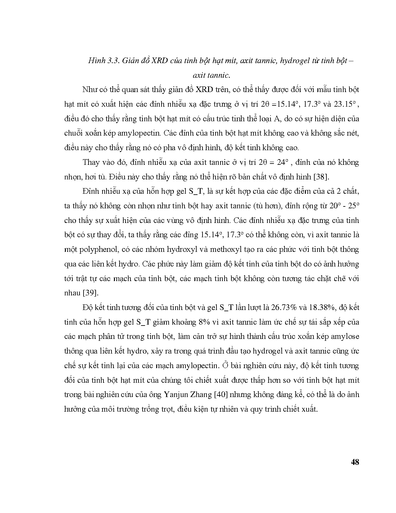 Đồ án tốt nghiệp - Nghiên cứu chế tạo Hydrogel dựa trên tinh bột hạt mít ứng dụng làm keo dán GTTVMT - Trang 69