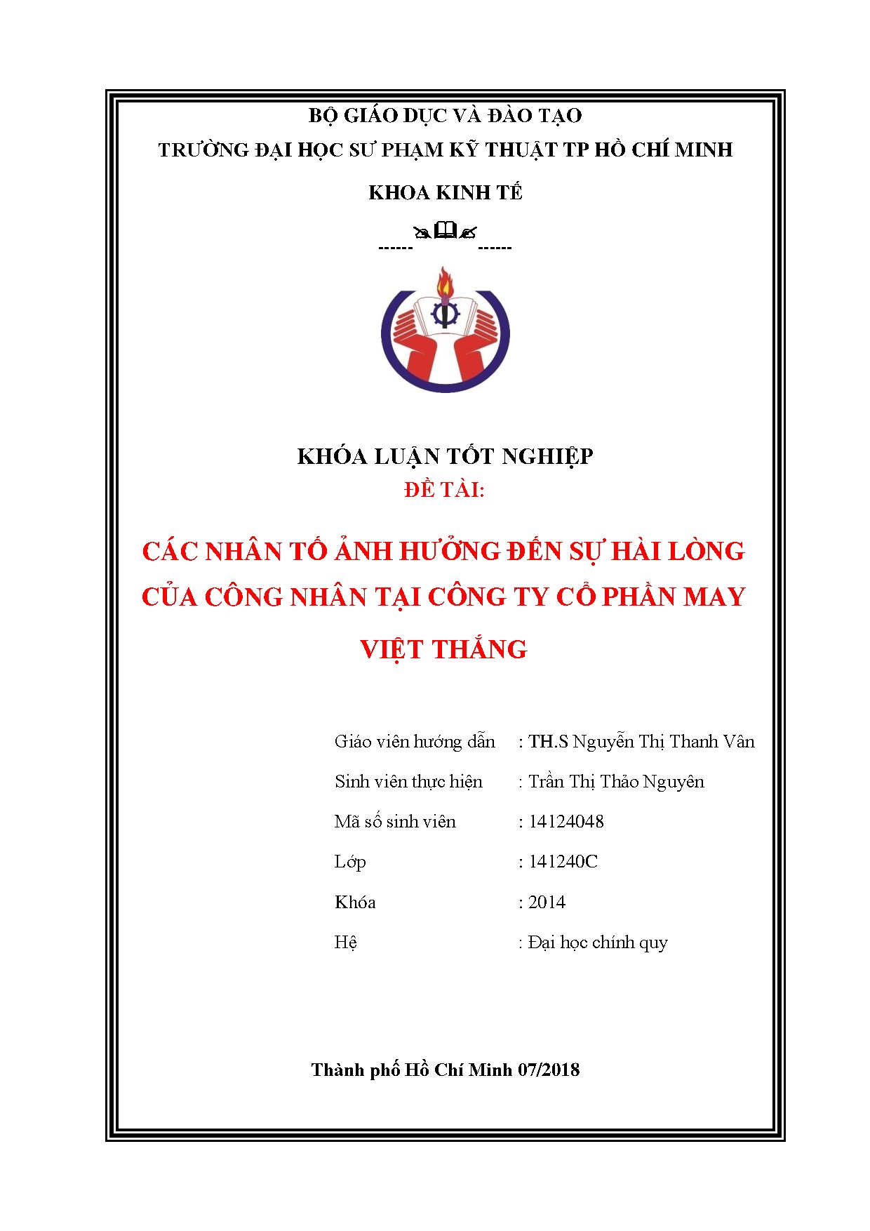 Đồ án tốt nghiệp - Các nhân tố ảnh hưởng đến sự hài lòng của công nhân tại công ty cổ phần may VT