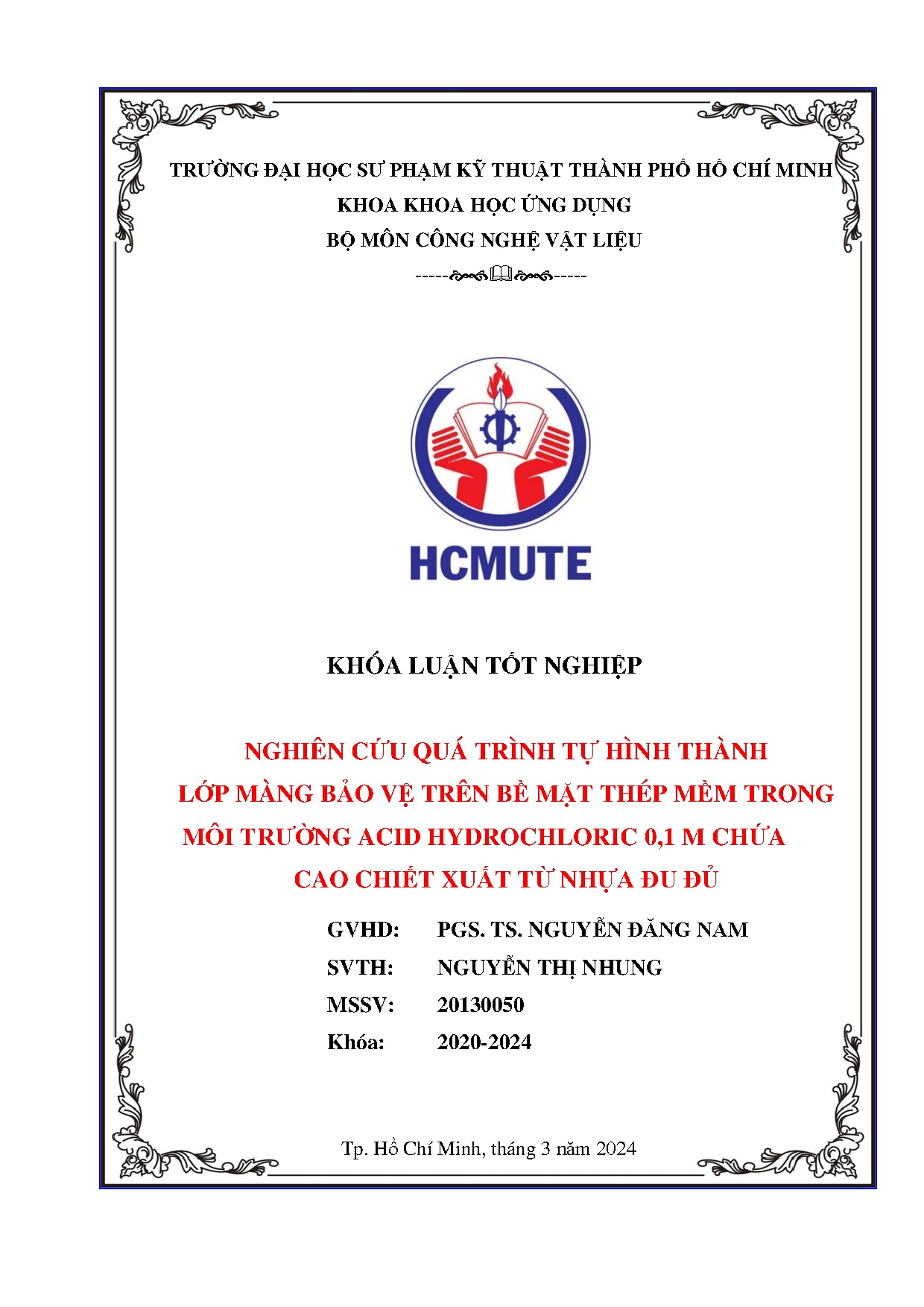 Đồ án tốt nghiệp - Nghiên cứu quá trình tự hình thành lớp màng bảo vệ trên bề mặt TMTMTAH 0 CCCXTNĐĐ
