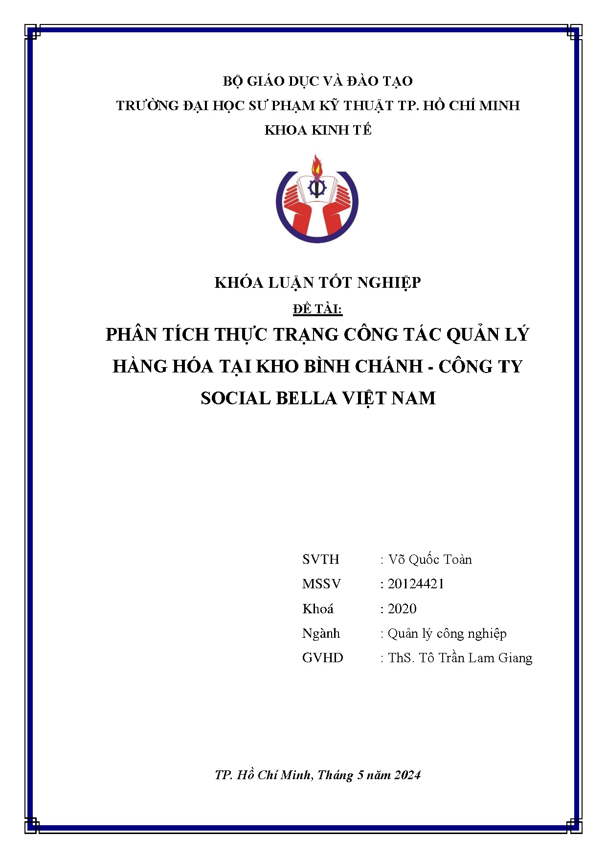 Đồ án tốt nghiệp - Phân tích thực trạng công tác quản lý hàng hóa tại kho Bình Chánh - công ty SBVN