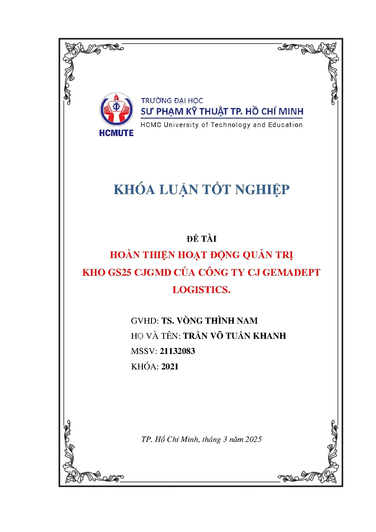 Đồ án tốt nghiệp - Hoàn thiện hoạt động quản trị kho GS25 CJGMD của Công ty CJ Gemadept Logistics