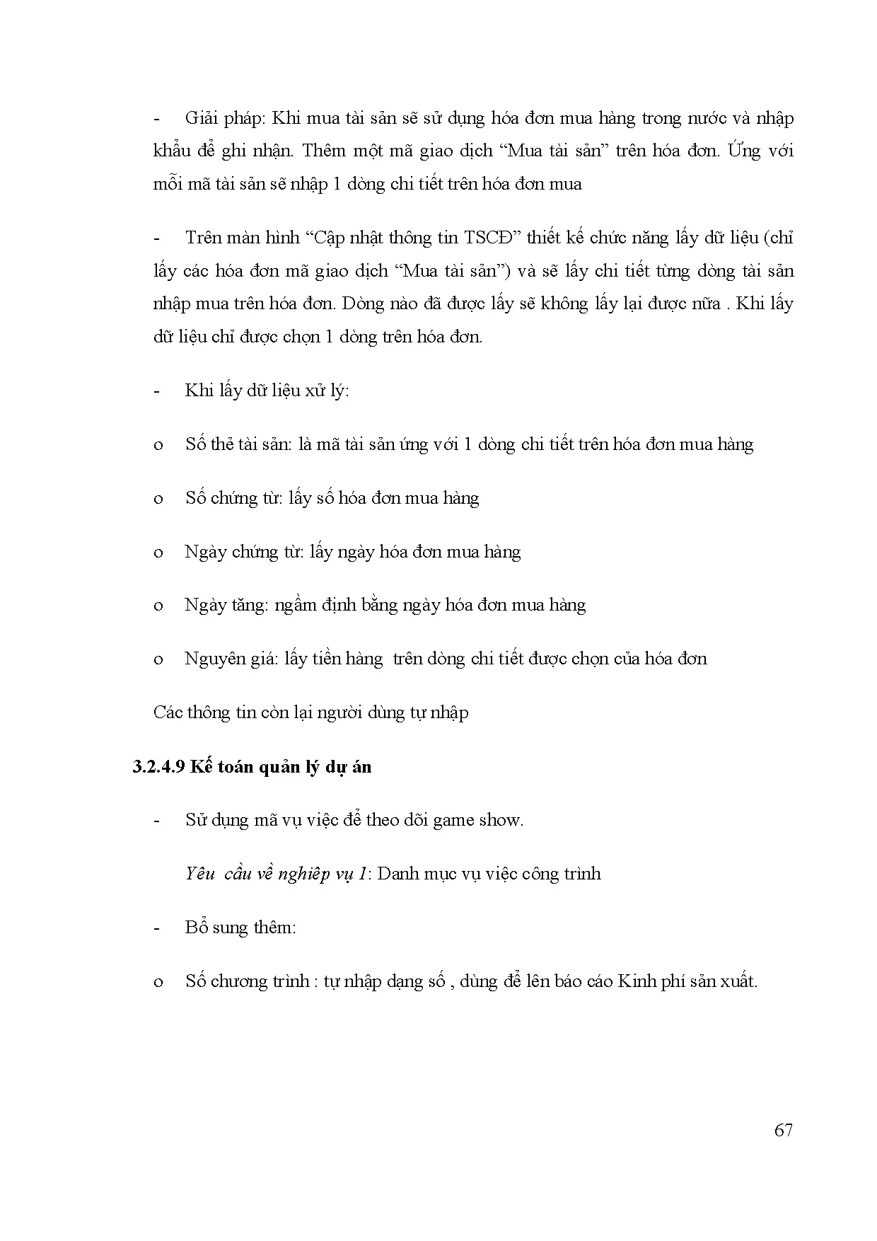 Đồ án tốt nghiệp - Tình hình ứng dụng giải pháp ERP và sự tác động của giải pháp ERP Fast BOĐTCHTT . - Trang 75