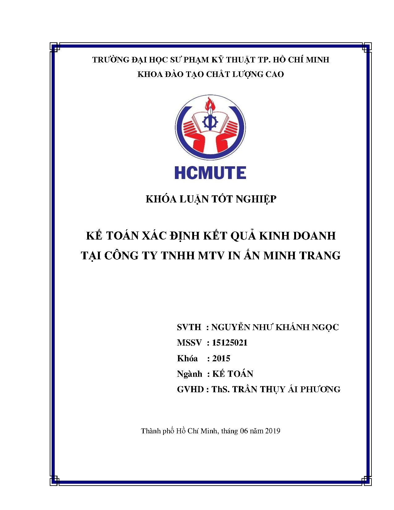 Đồ án tốt nghiệp - Kế toán xác định kết quả kinh doanh tại Công ty TNHH MTV In ấn Minh Trang